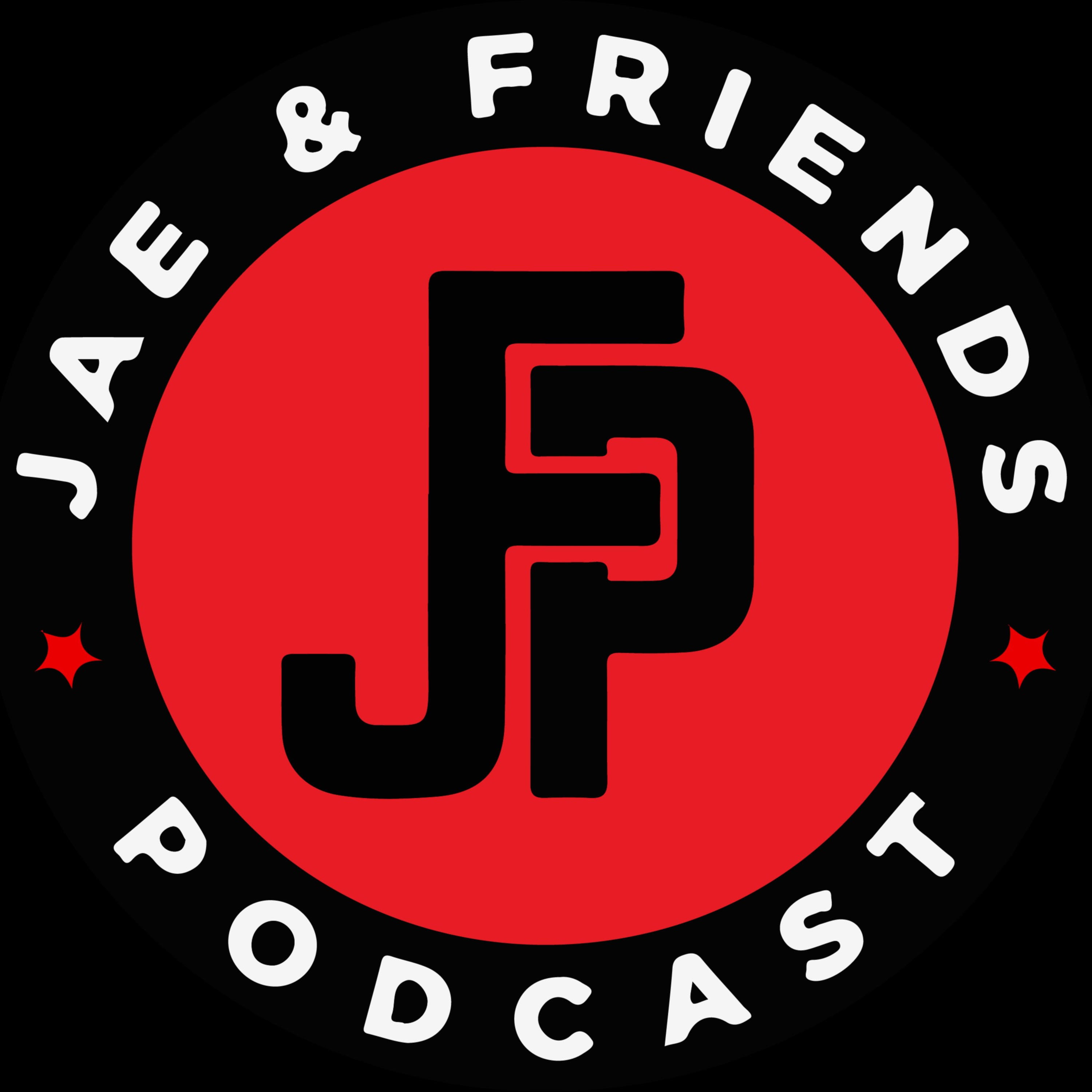 The Jae & Friends Podcast 