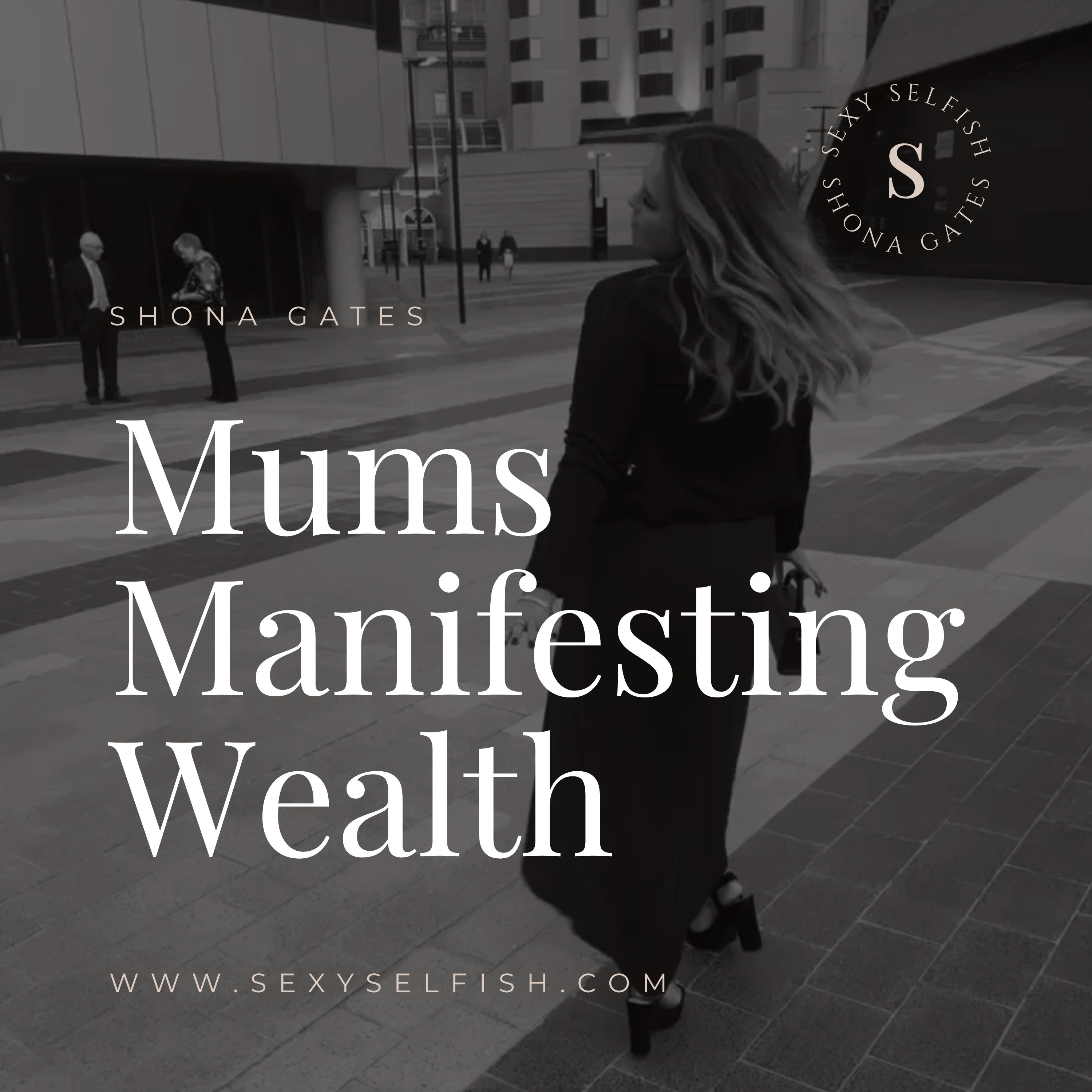 Mums Manifesting Wealth 