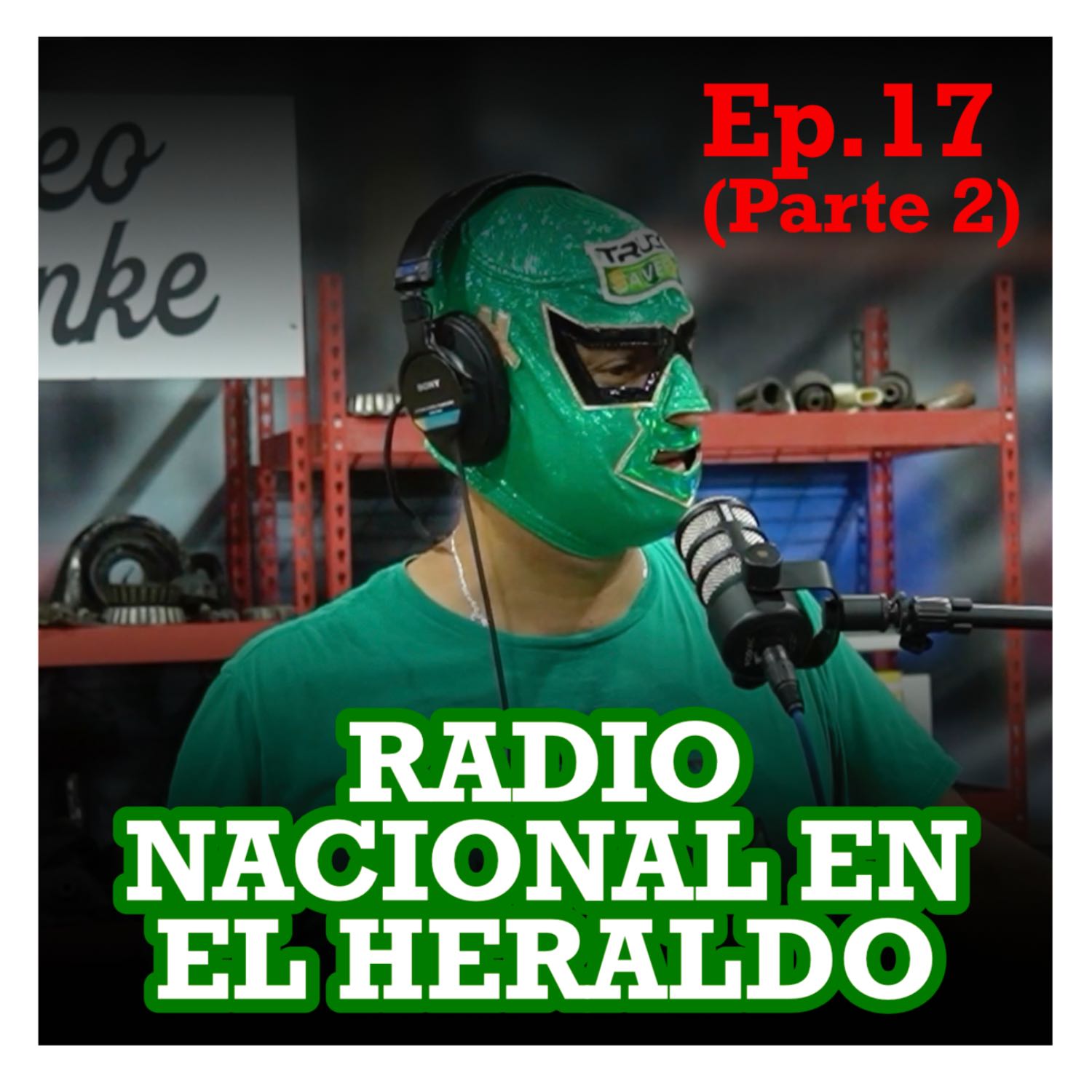  Los Truck savers- Volante en Mano, Sueños en la Carretera: Descifrando lo que se Requiere para ser un Trailero-Programa #17 pt2