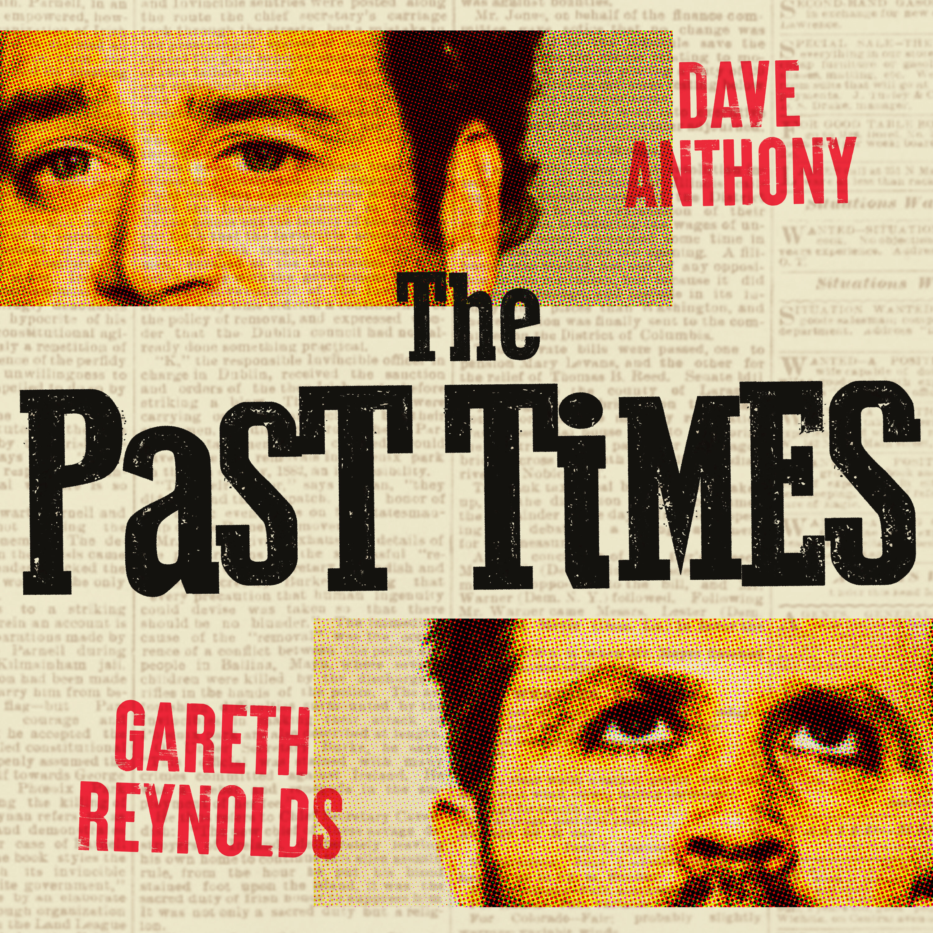 42 - The Past Times with Dave Holmes