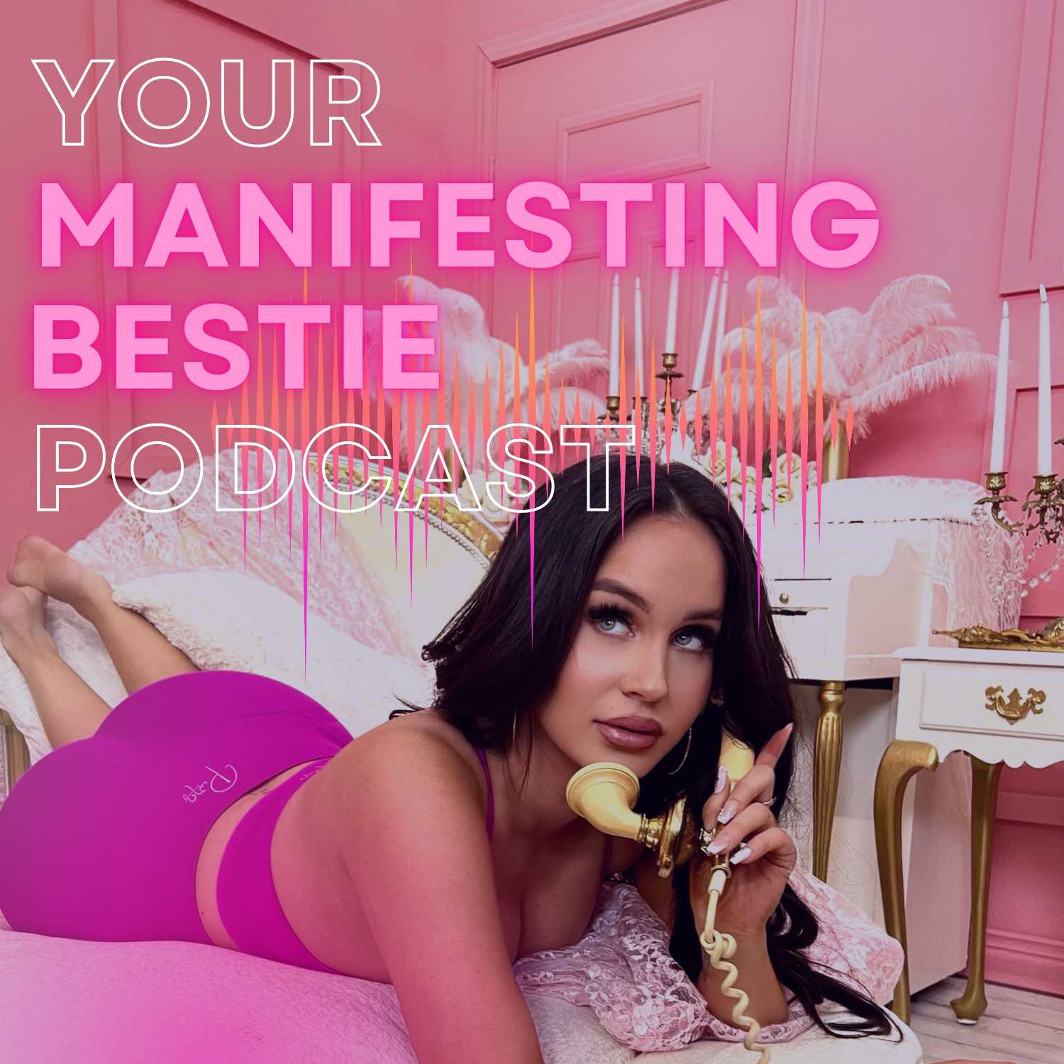 Your Manifesting Bestie Podcast 