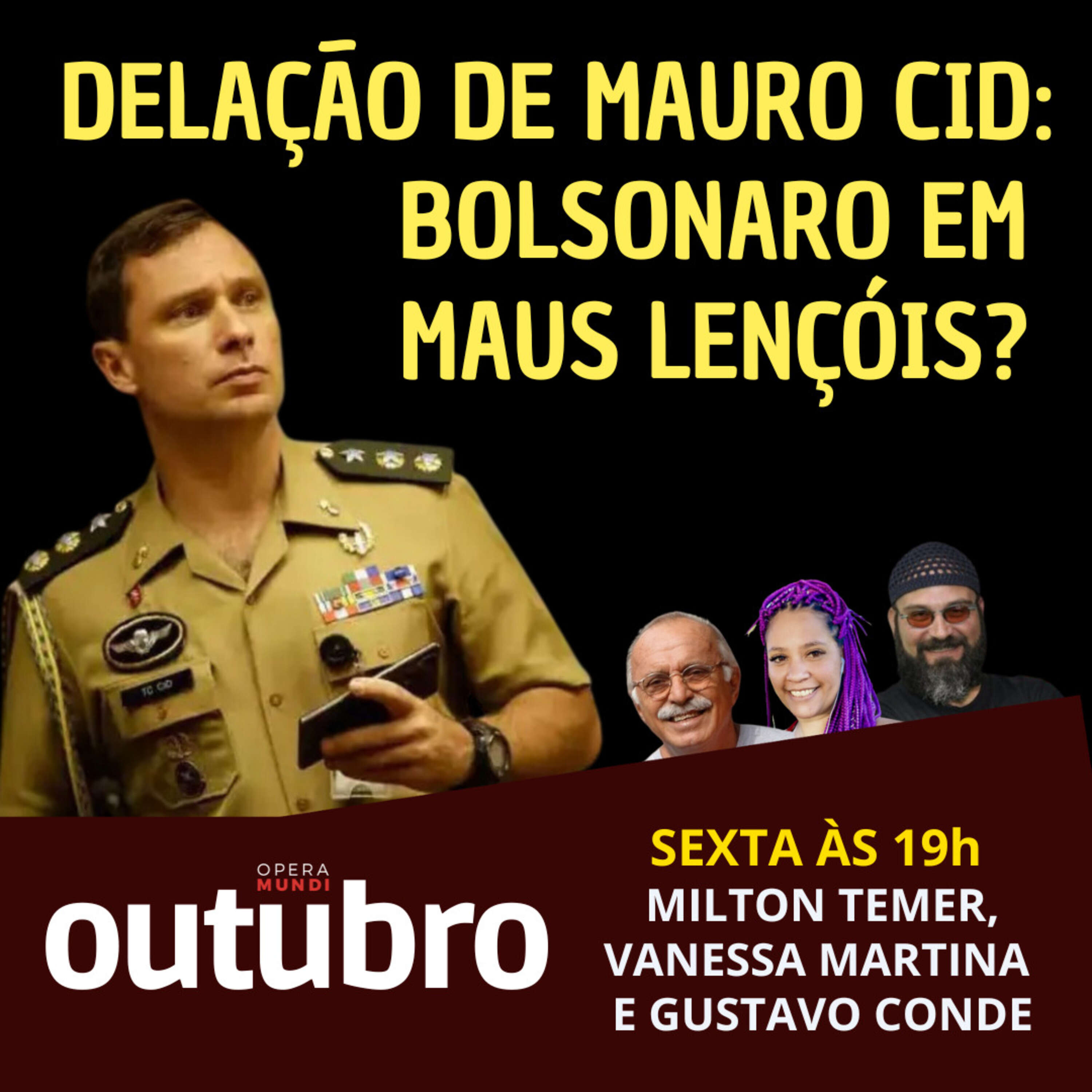 ⁣DELAÇÃO DE MAURO CID: BOLSONARO EM MAUS LENÇÓIS? - OUTUBRO 220 - 22/09/23