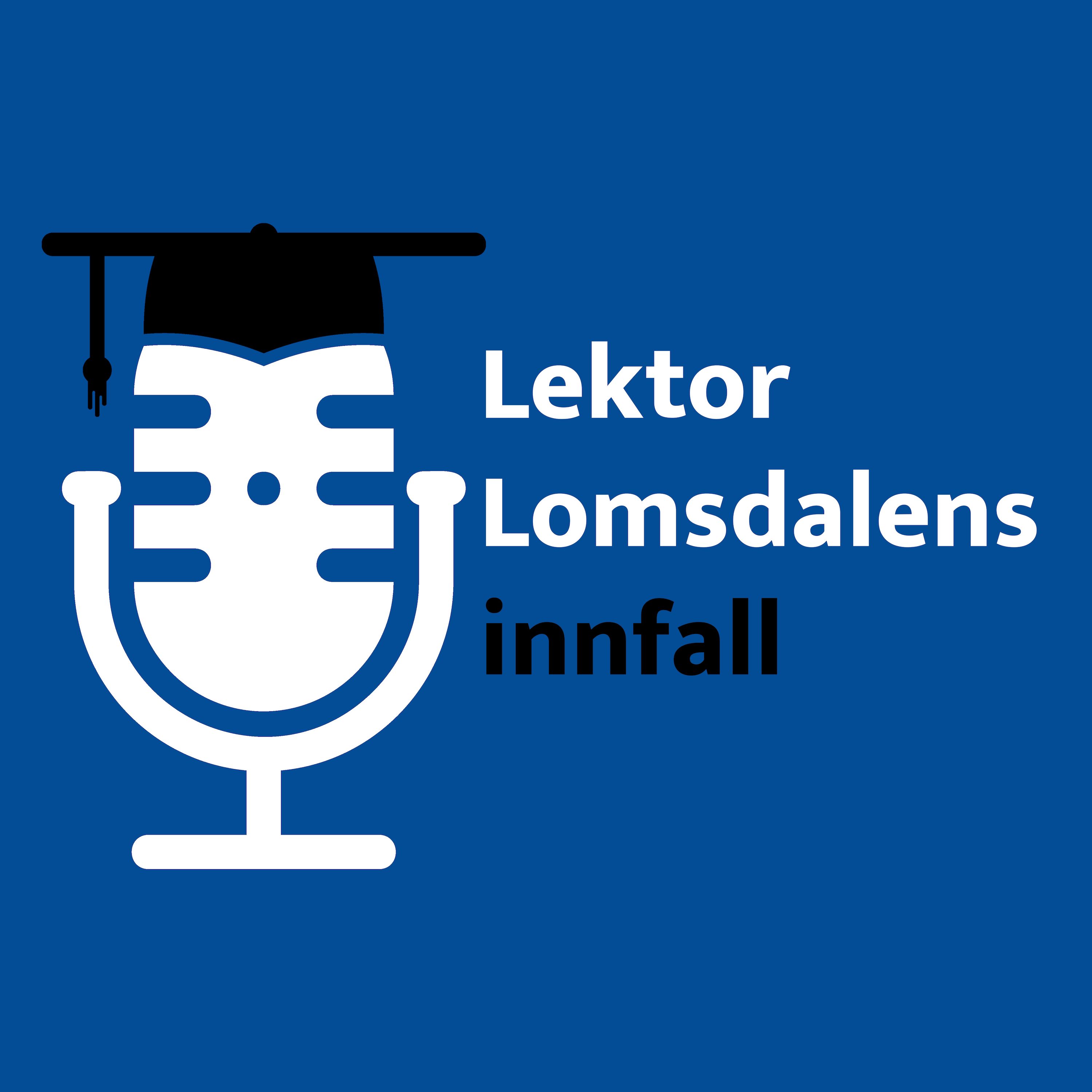 Lektor Lomsdalens innfall 