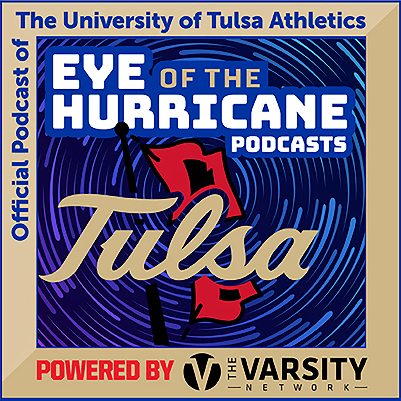 Eye of the Hurricane Podcast - The official podcast of the University of Tulsa Athletics 