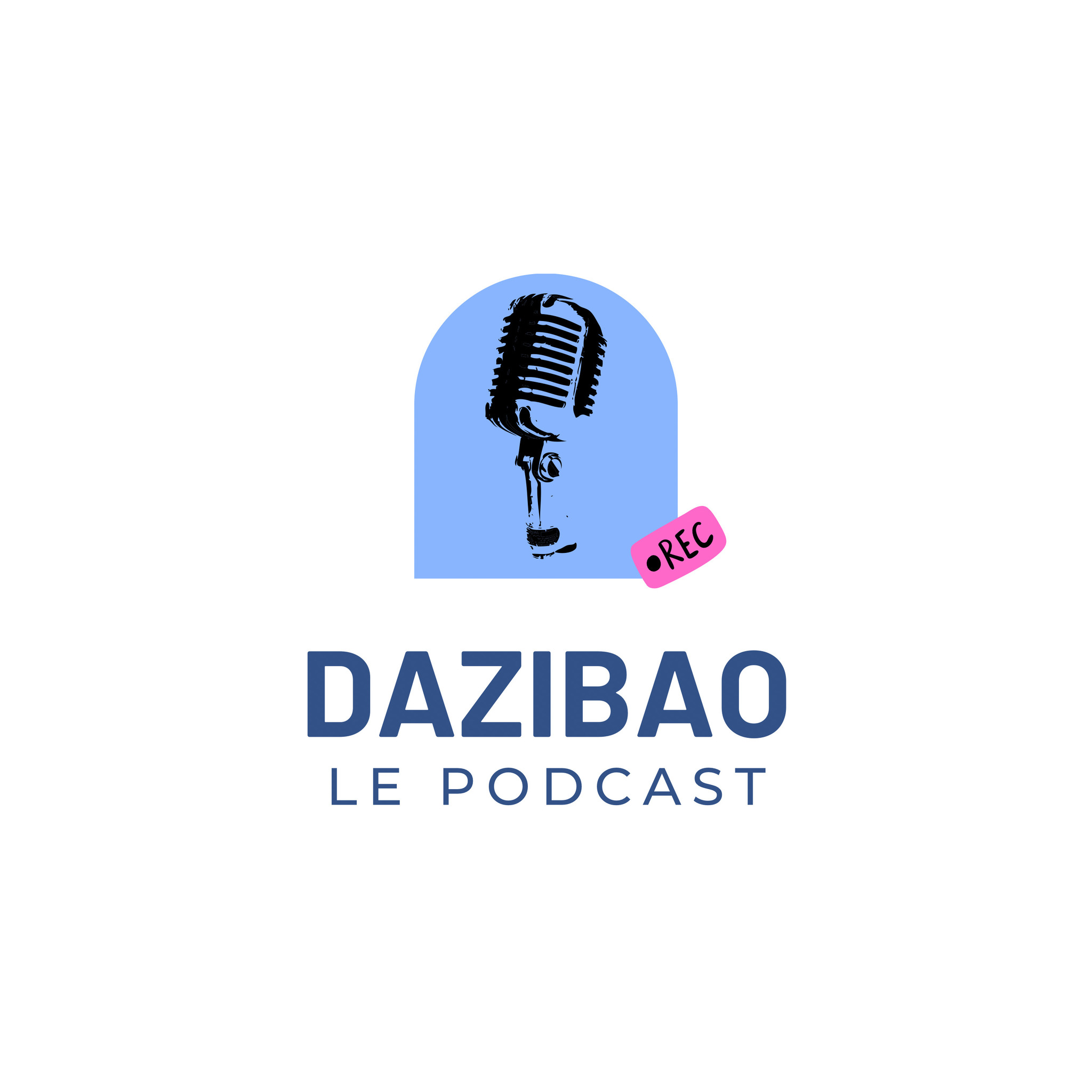 Dazibao Le Podcast 