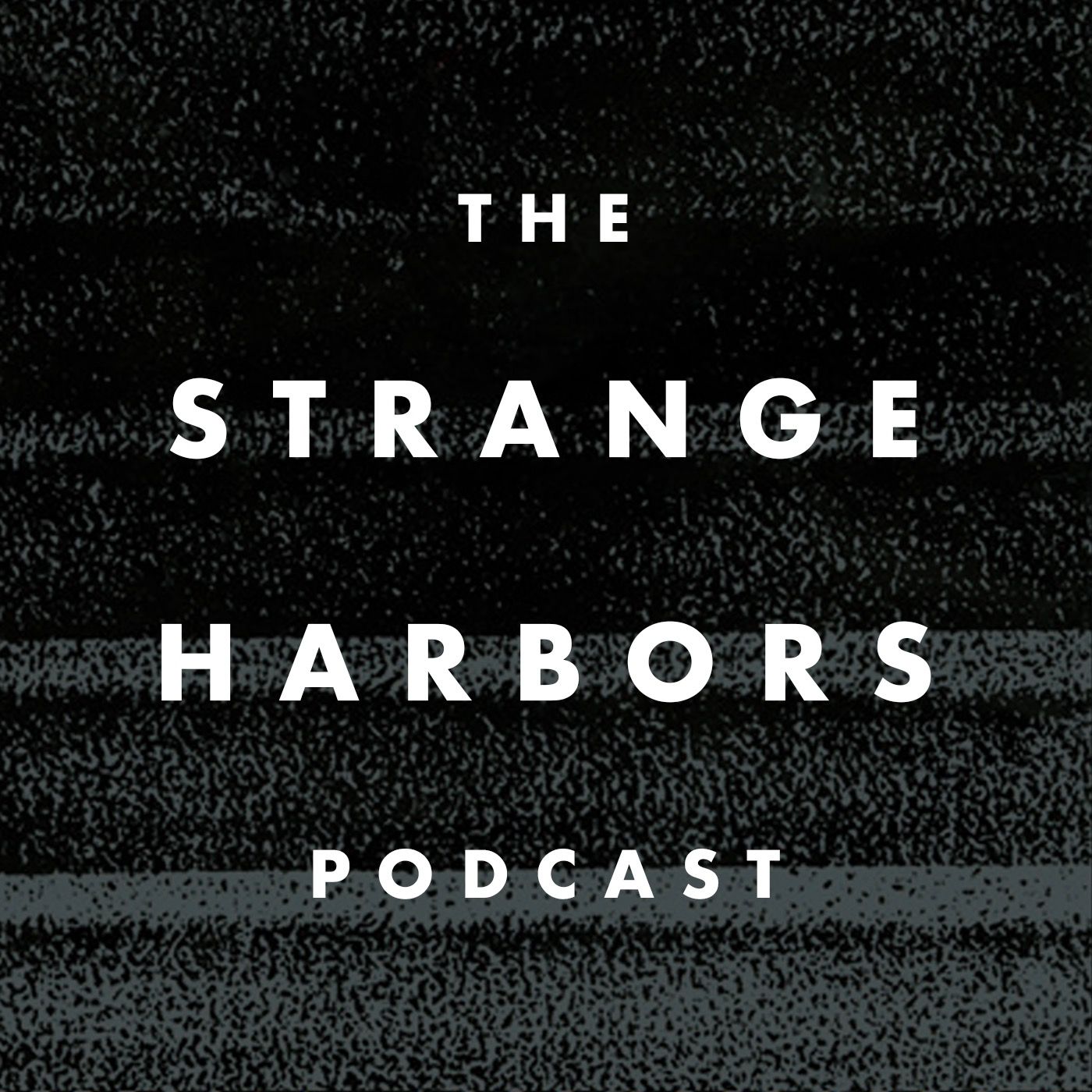 The Strange Harbors Podcast 