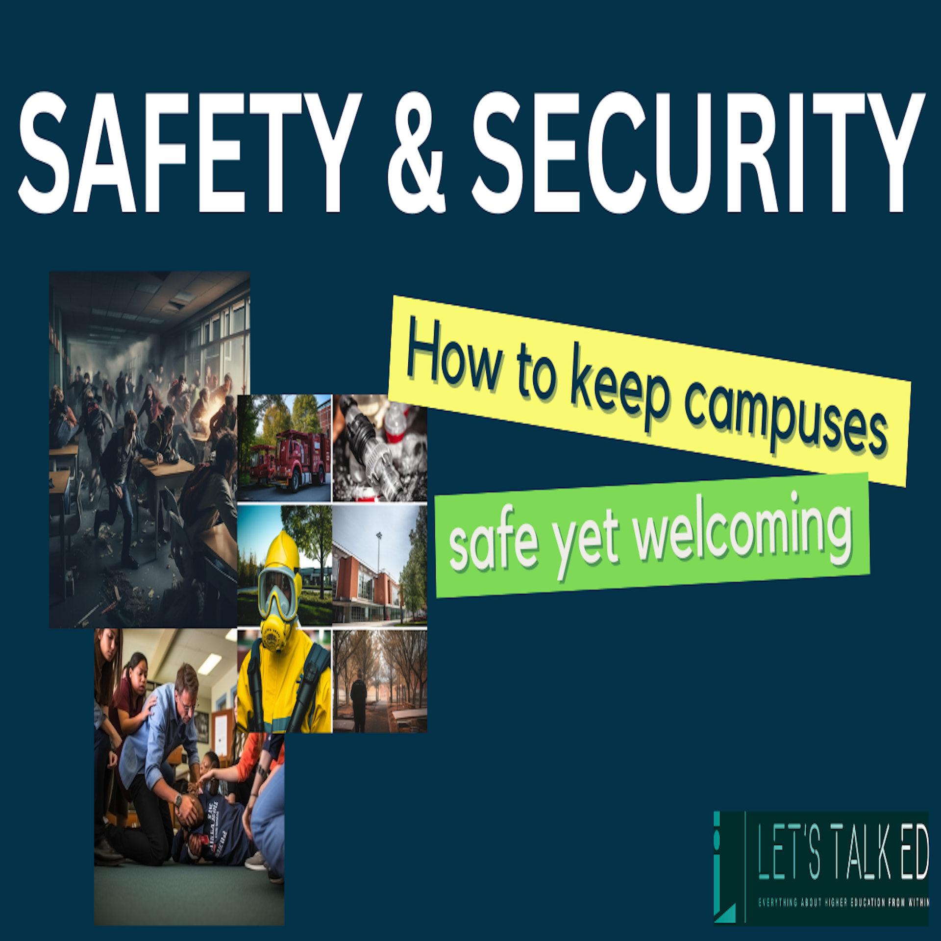 Safety Challenges and Best Practices on College Campuses