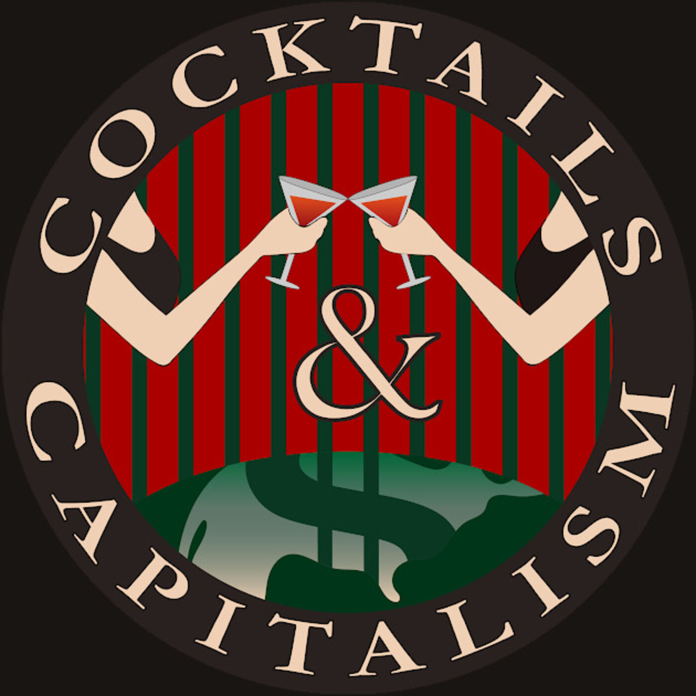 Cocktails & Capitalism 