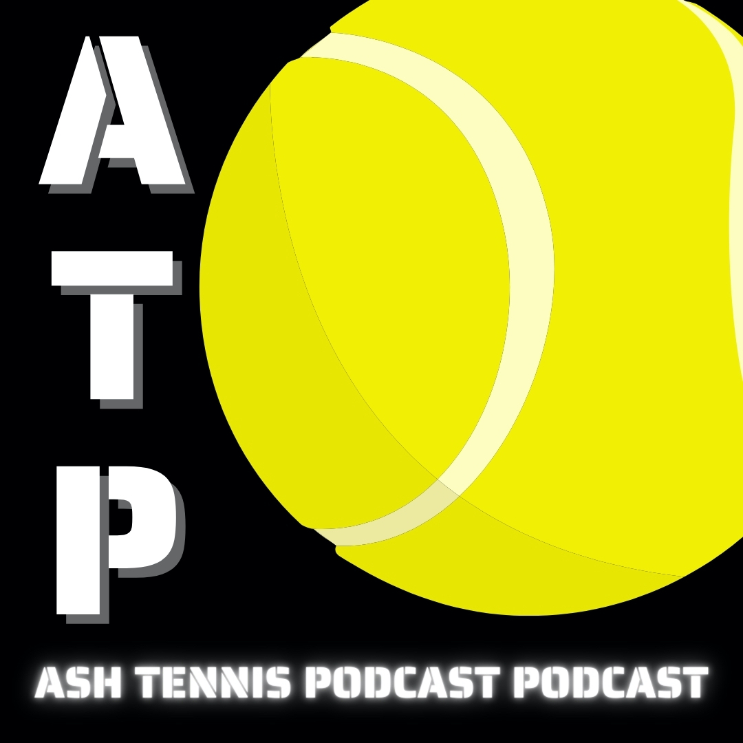 Ash Tennis Podcast 