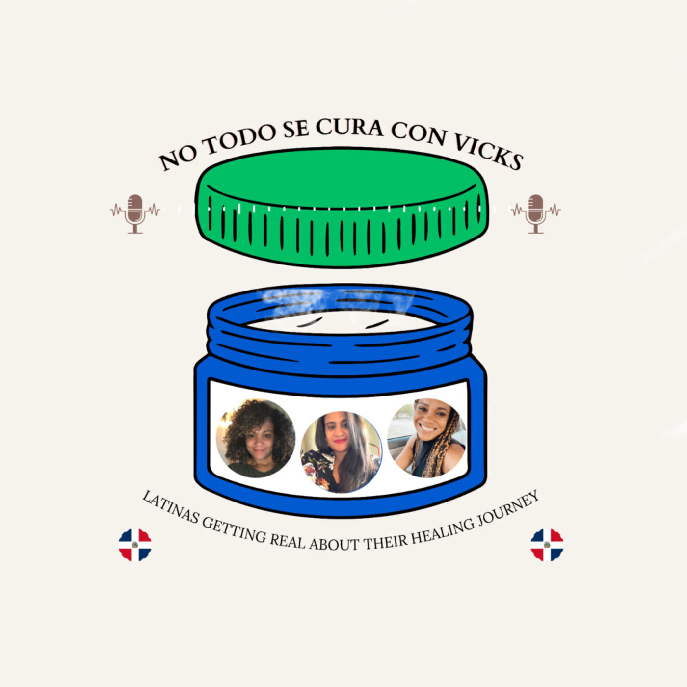 No Todo Se Cura Con Vicks's Podcast 