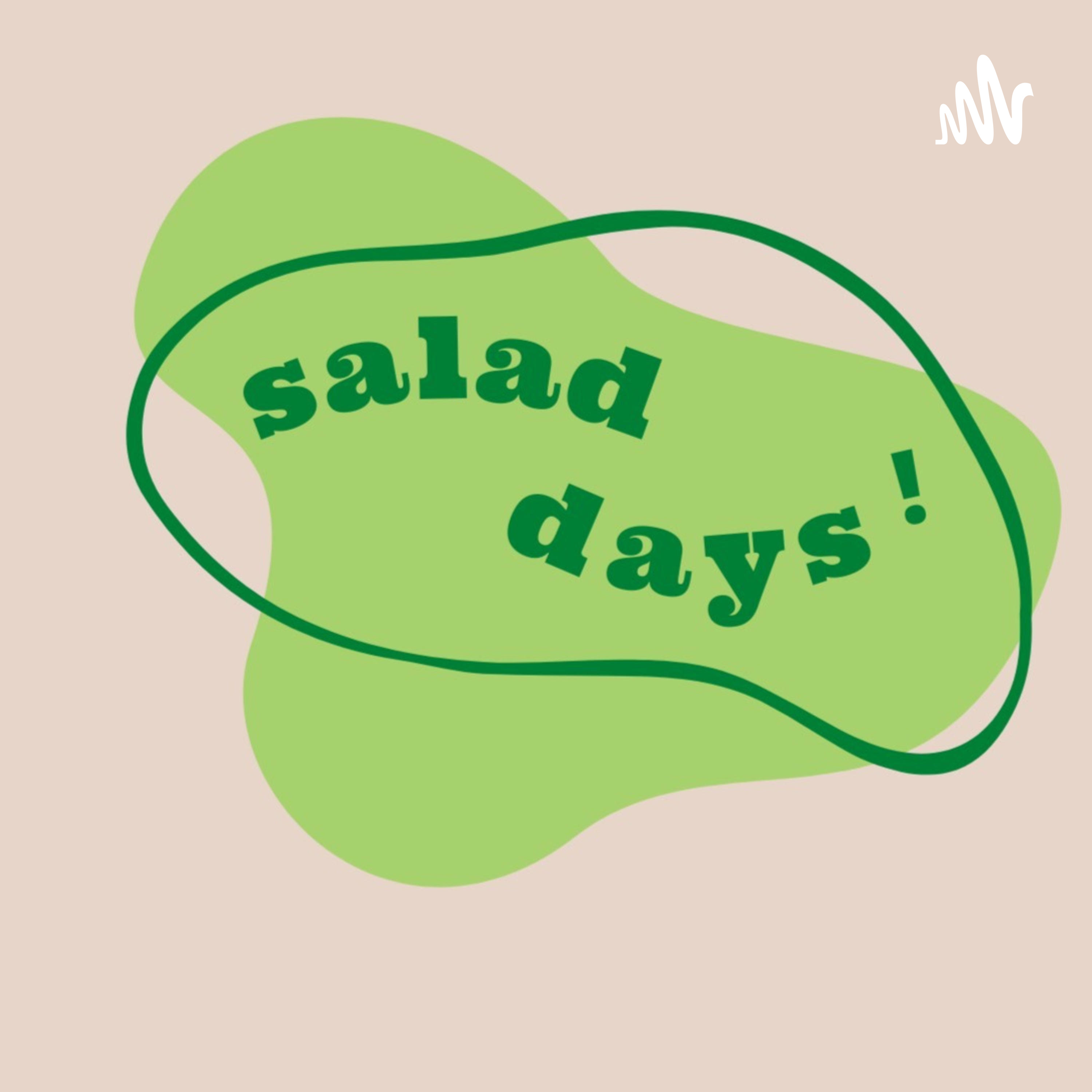 Salad Days 