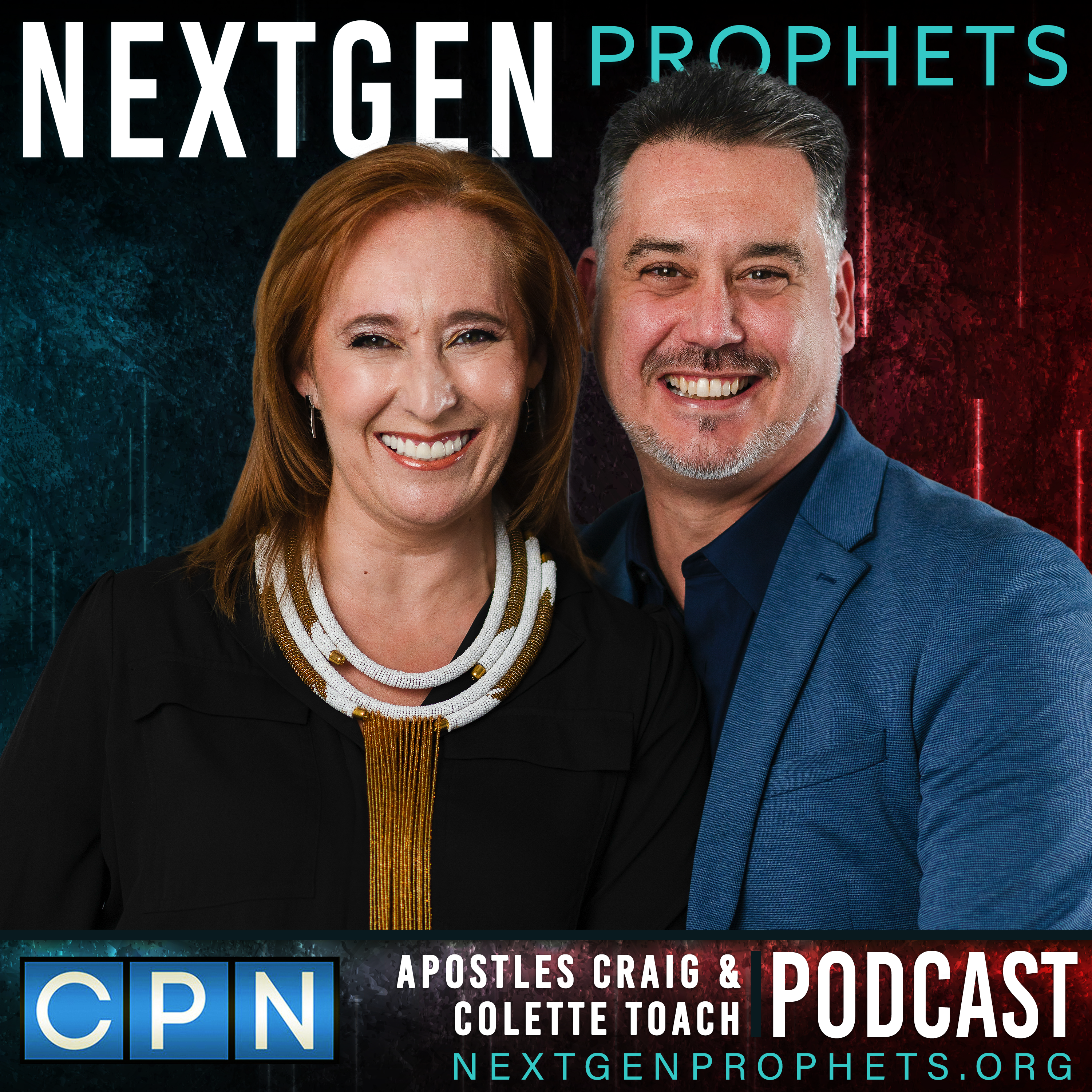 Next Gen Prophets with Craig and Colette Toach 