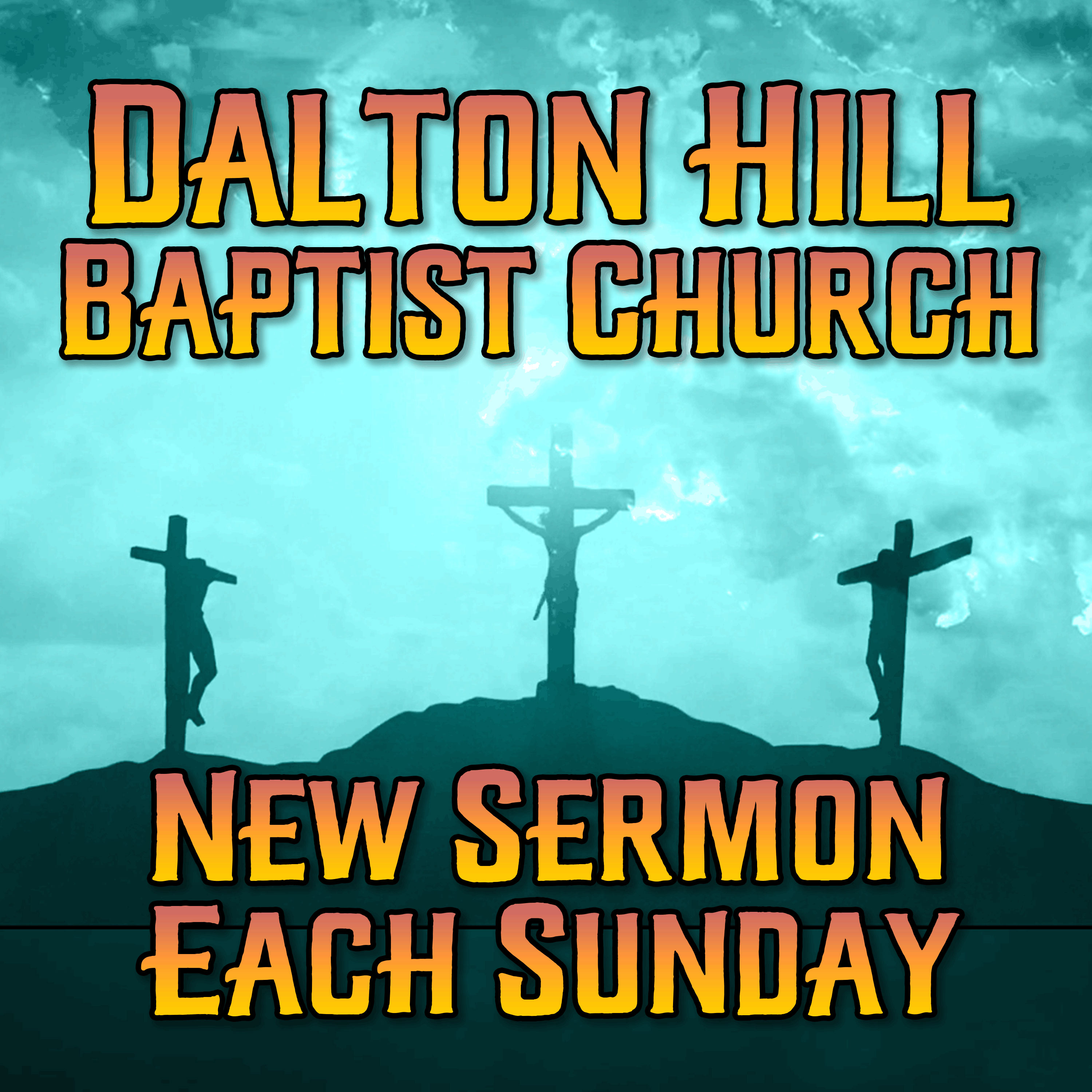 2023 – Dalton Hill Baptist Church 