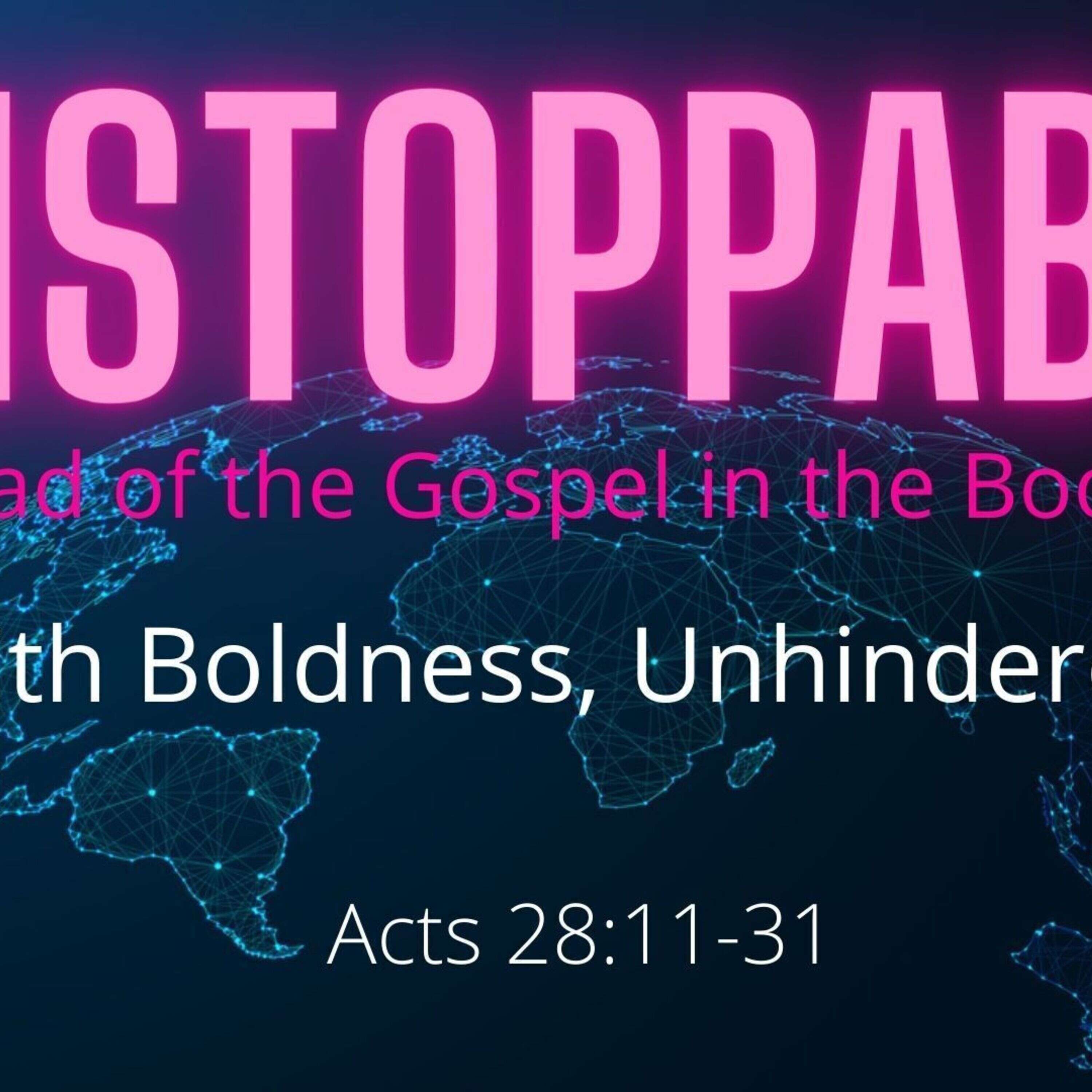 With Boldness, Unhindered