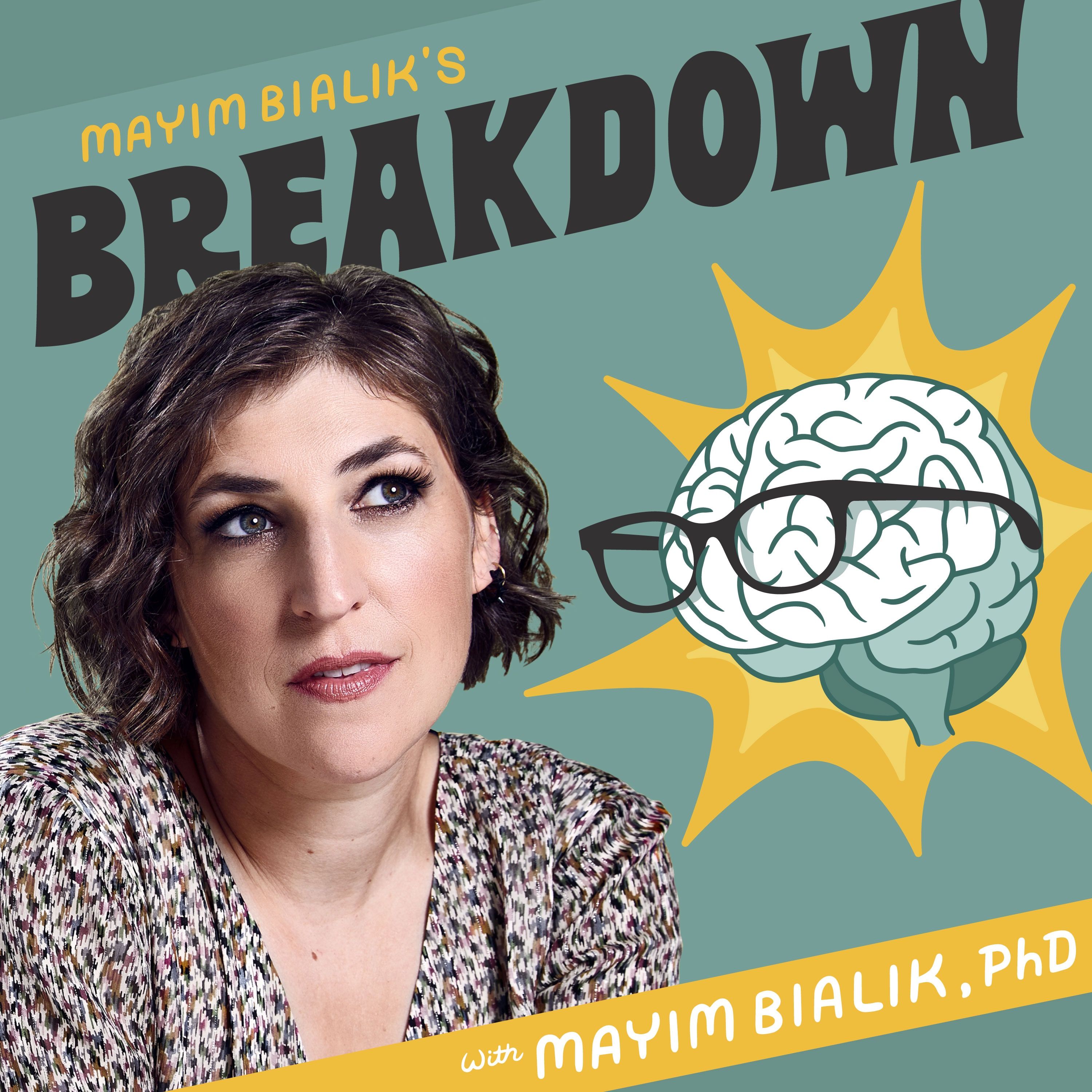 Mayim Bialik's Breakdown 