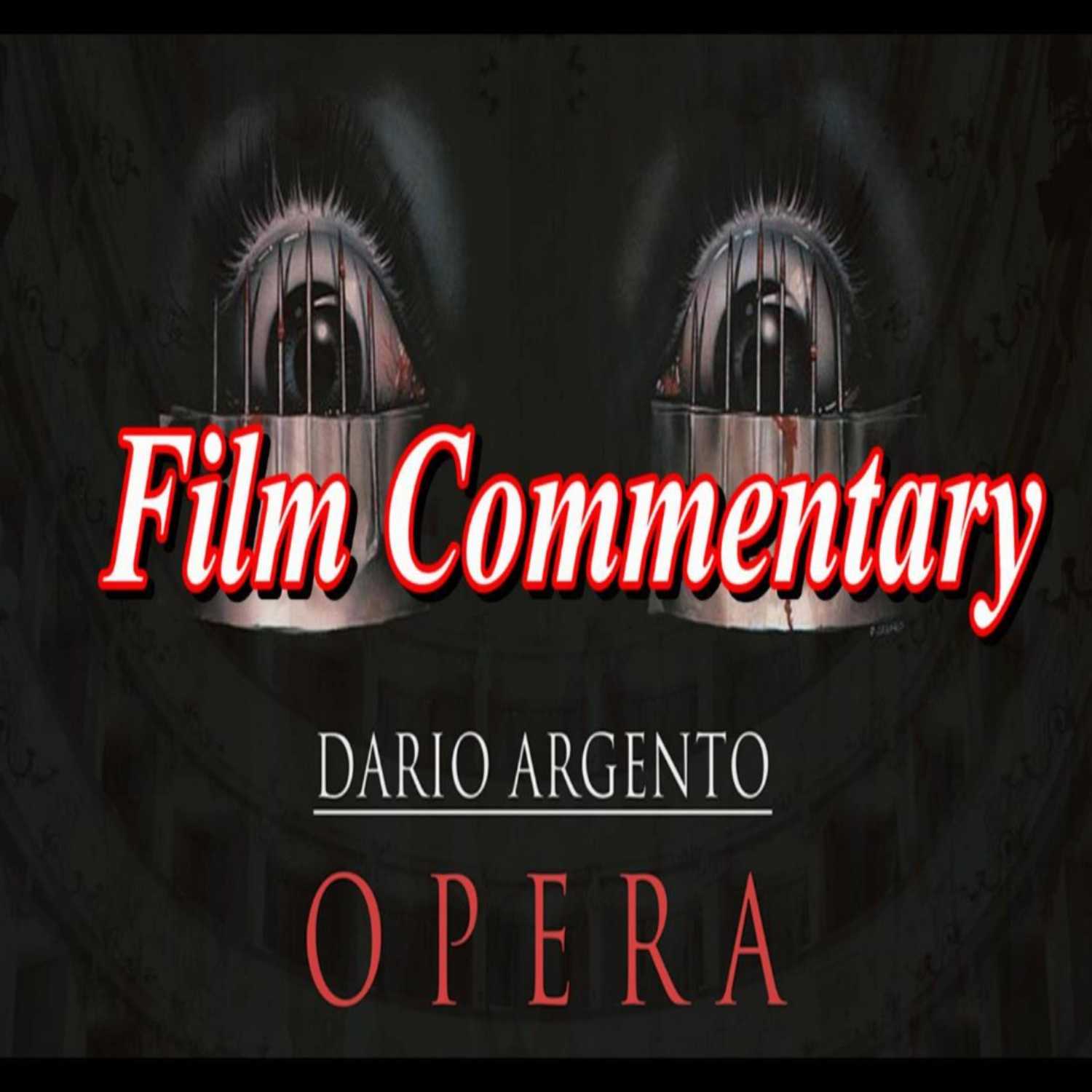 Opera (1987) - Film Fanatic Commentary