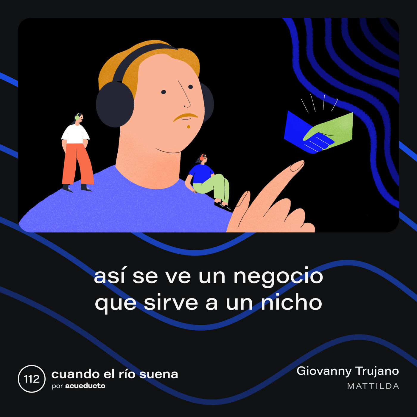 E112: As&iacute; se ve un negocio que sirve a un nicho - Giovanny Trujano, Mattilda