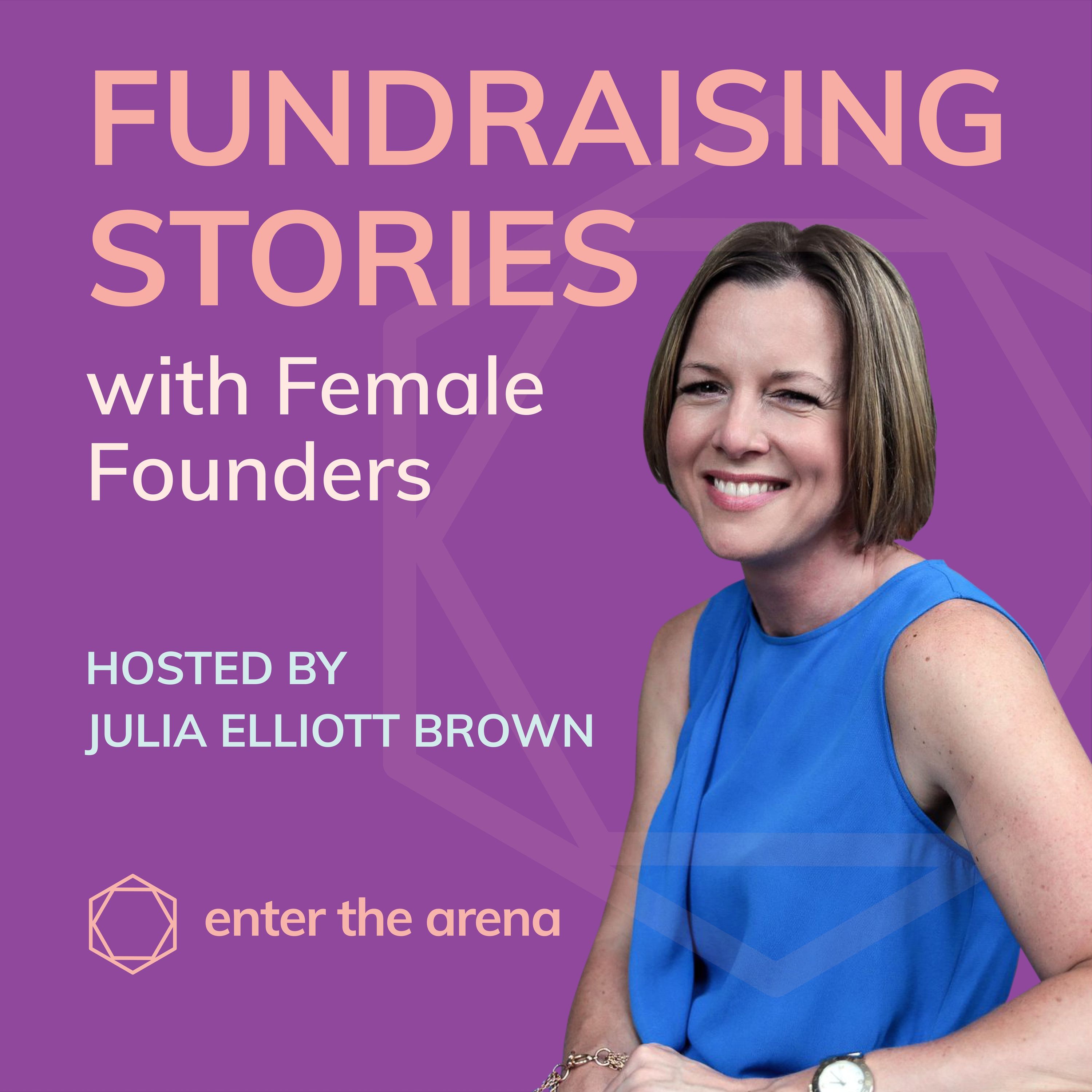 Fundraising Stories with Female Founders 