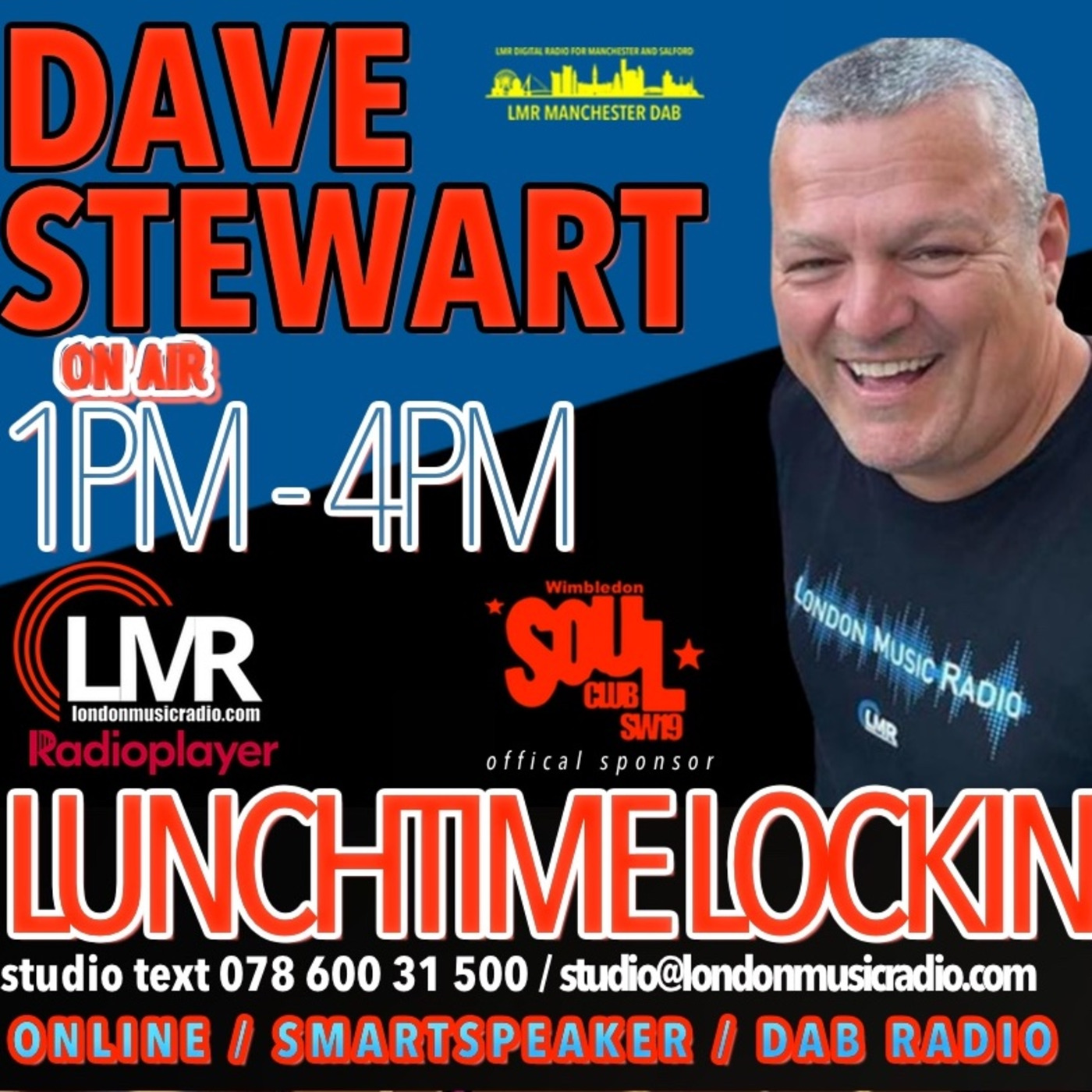 ⁣DAVE STEWART / 25/09/2023 / LUNCH TIME LOCKIN / LMR UK / 1PM-4PM www.londonmusicradio.com