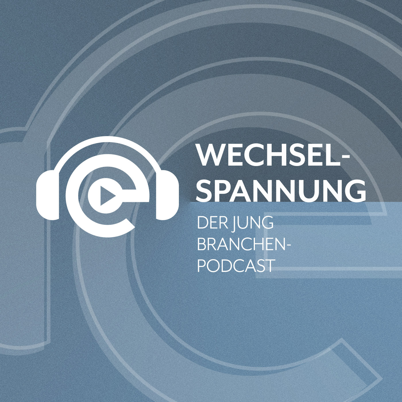 WECHSELSPANNUNG – Der Branchenpodcast 