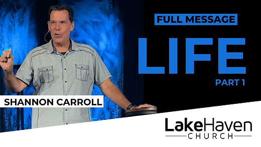 Life (Part 1) - Shannon Carroll