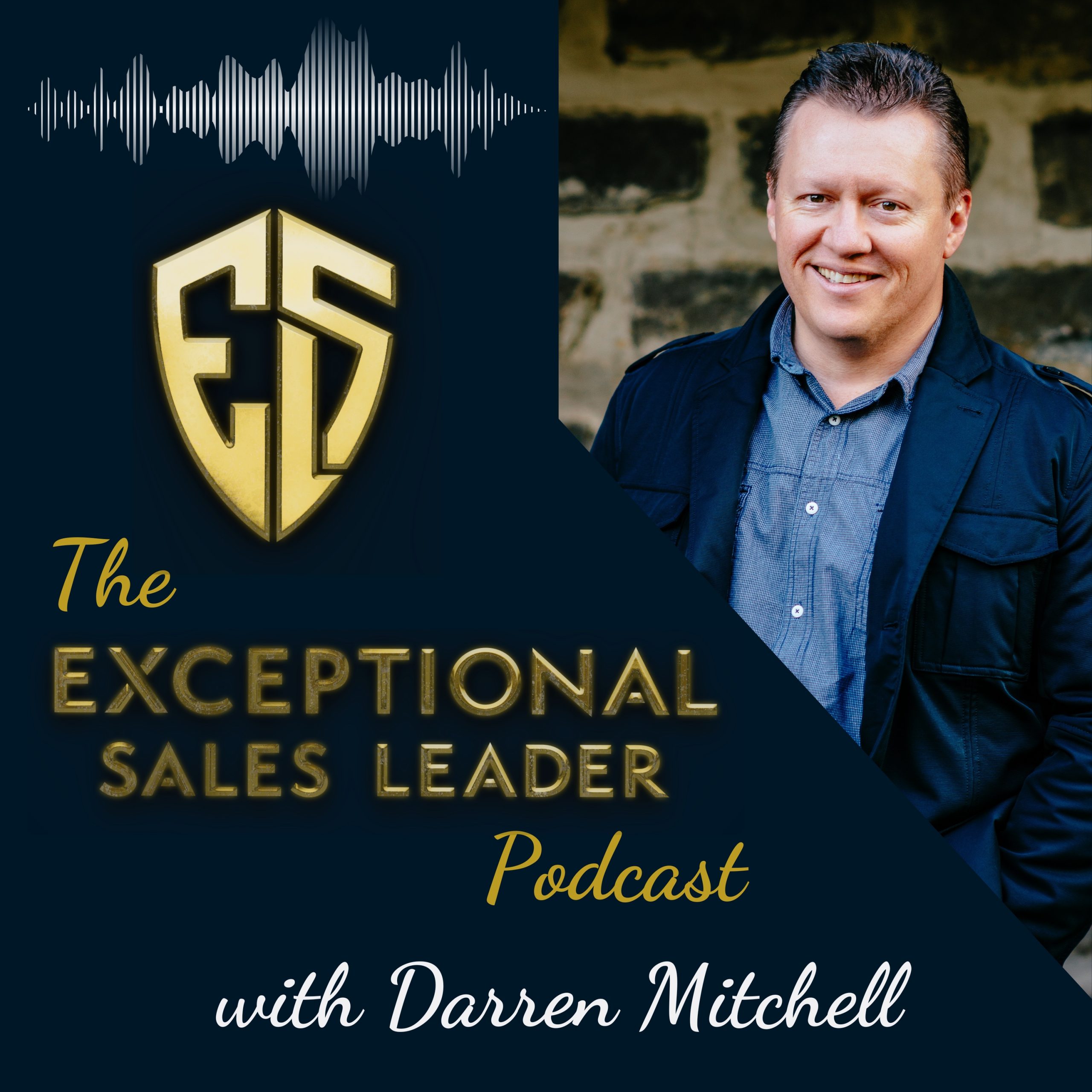 The Exceptional Sales Leader Podcast 