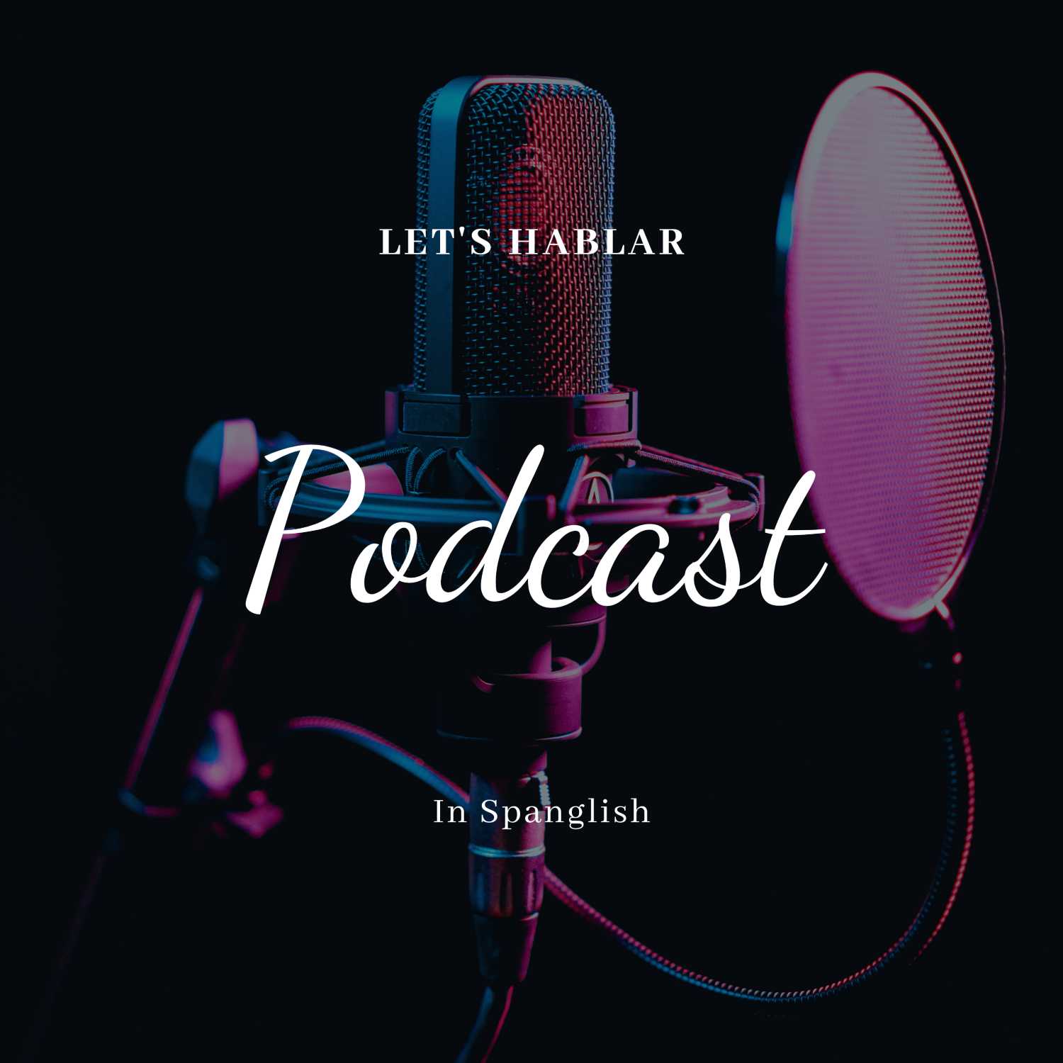 Let's Hablar Podcast 