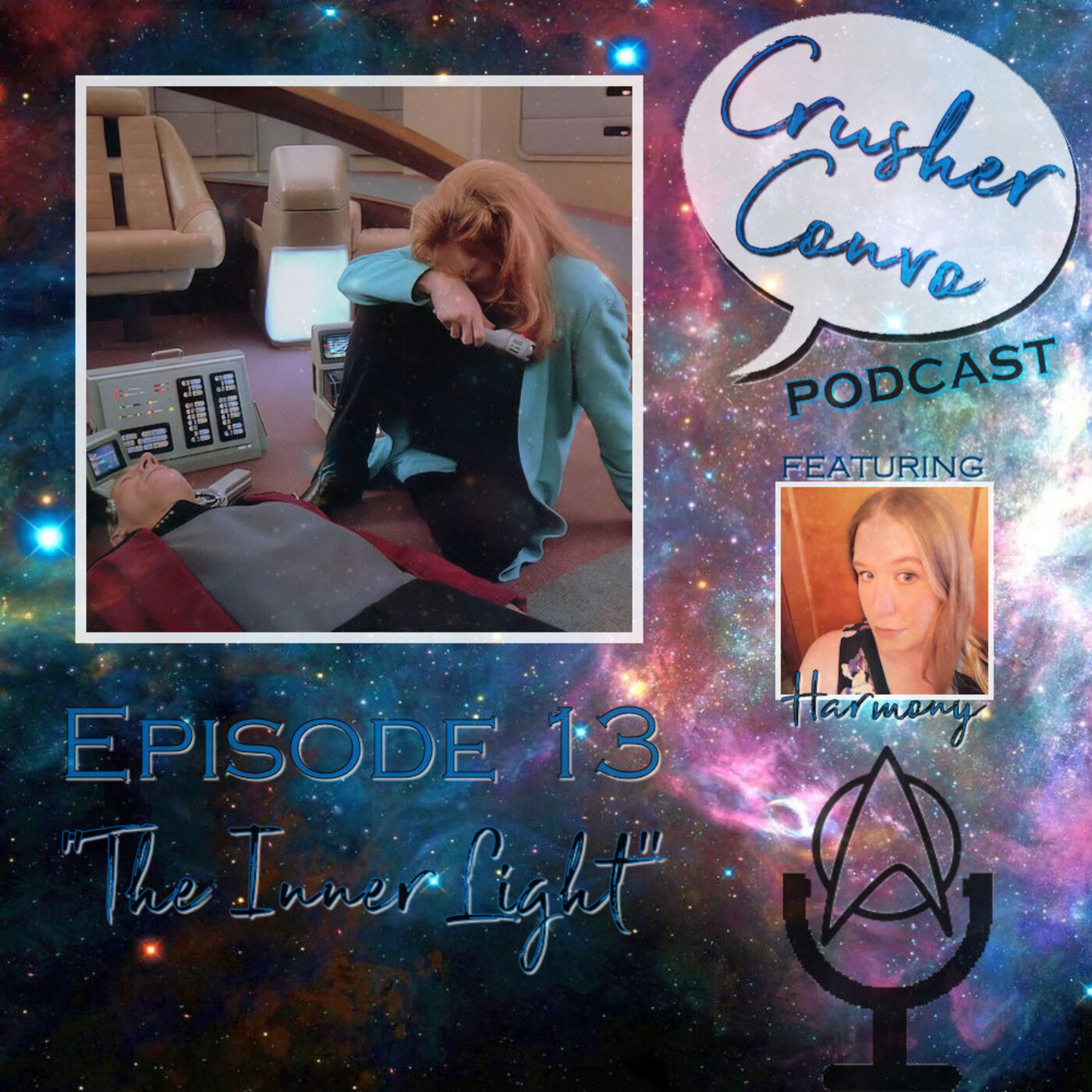 Ep: 013 "The Inner Light" - Featuring Harmony