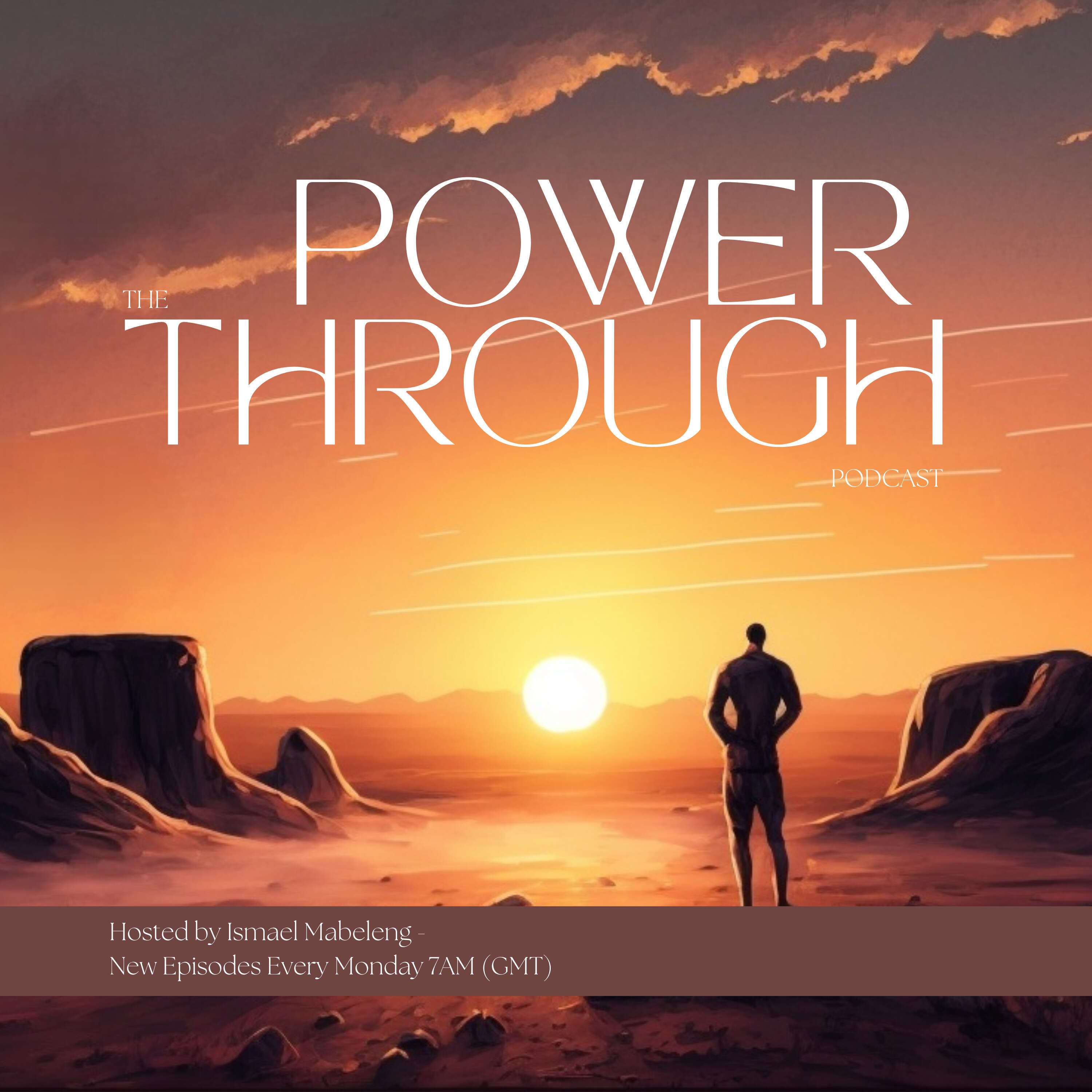 The Power Through Podcast 