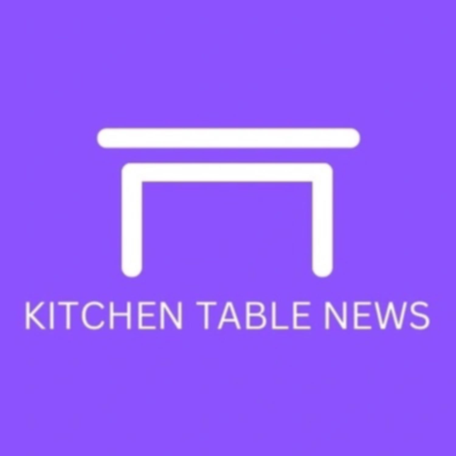 Kitchen Table News 