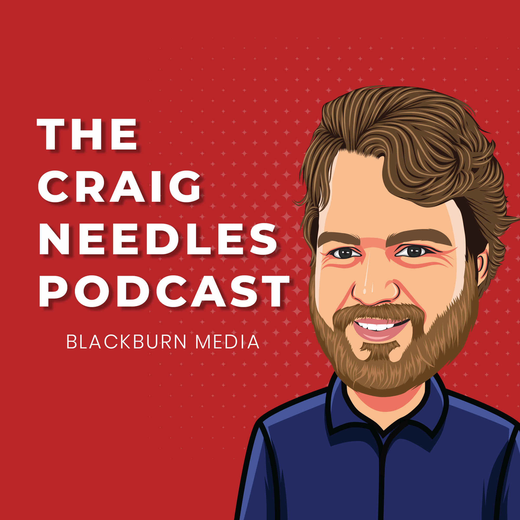 The Craig Needles Podcast 