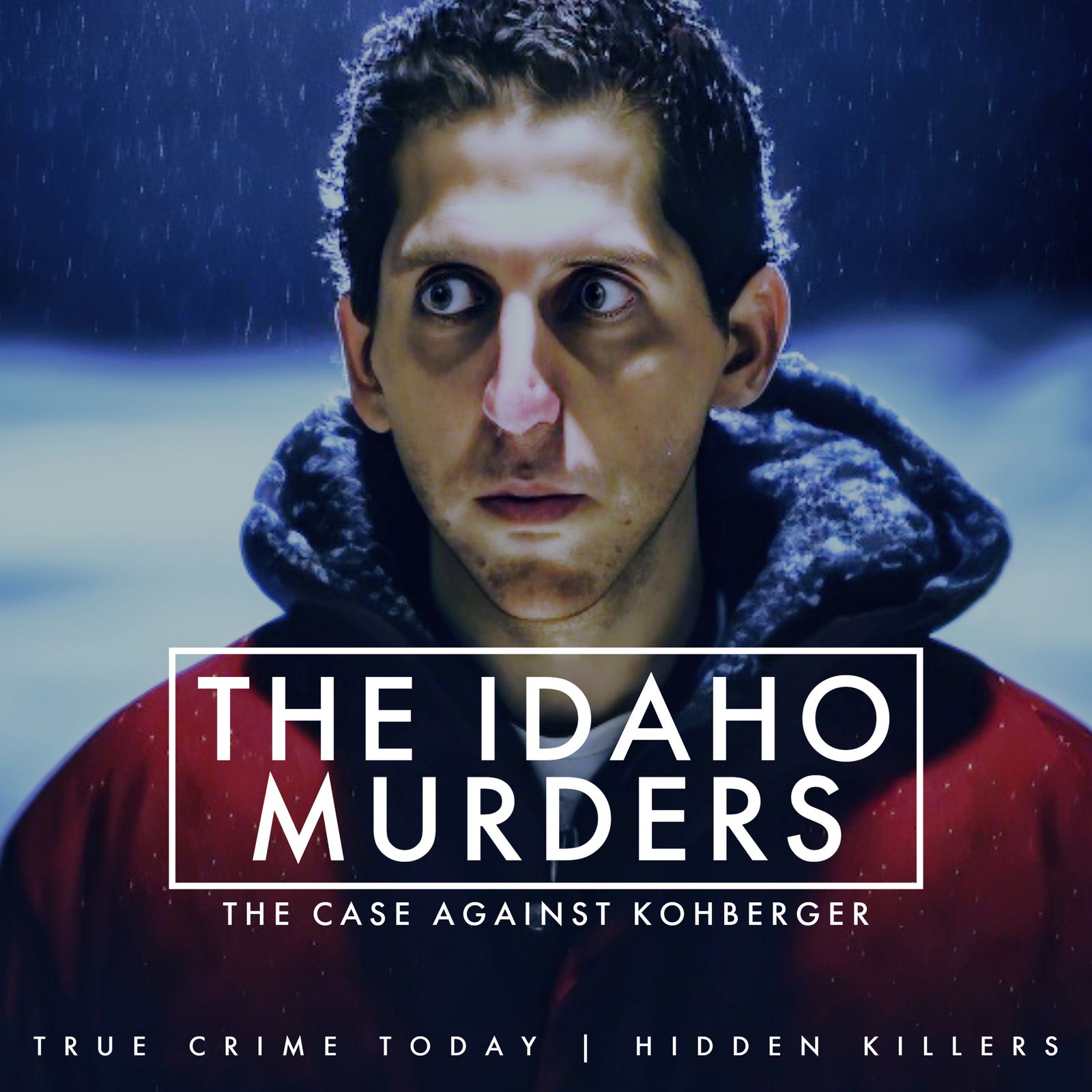 The Idaho Murders | The Case Against Bryan Kohberger 