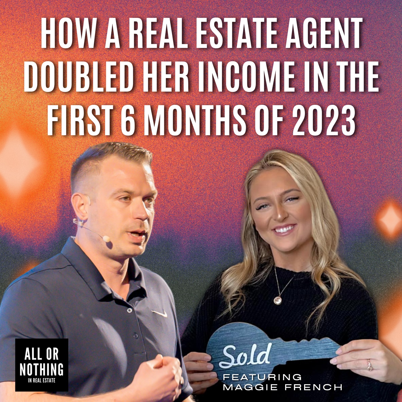 How a Real Estate Agent Doubled Her Income in the First 6 Months of 2023