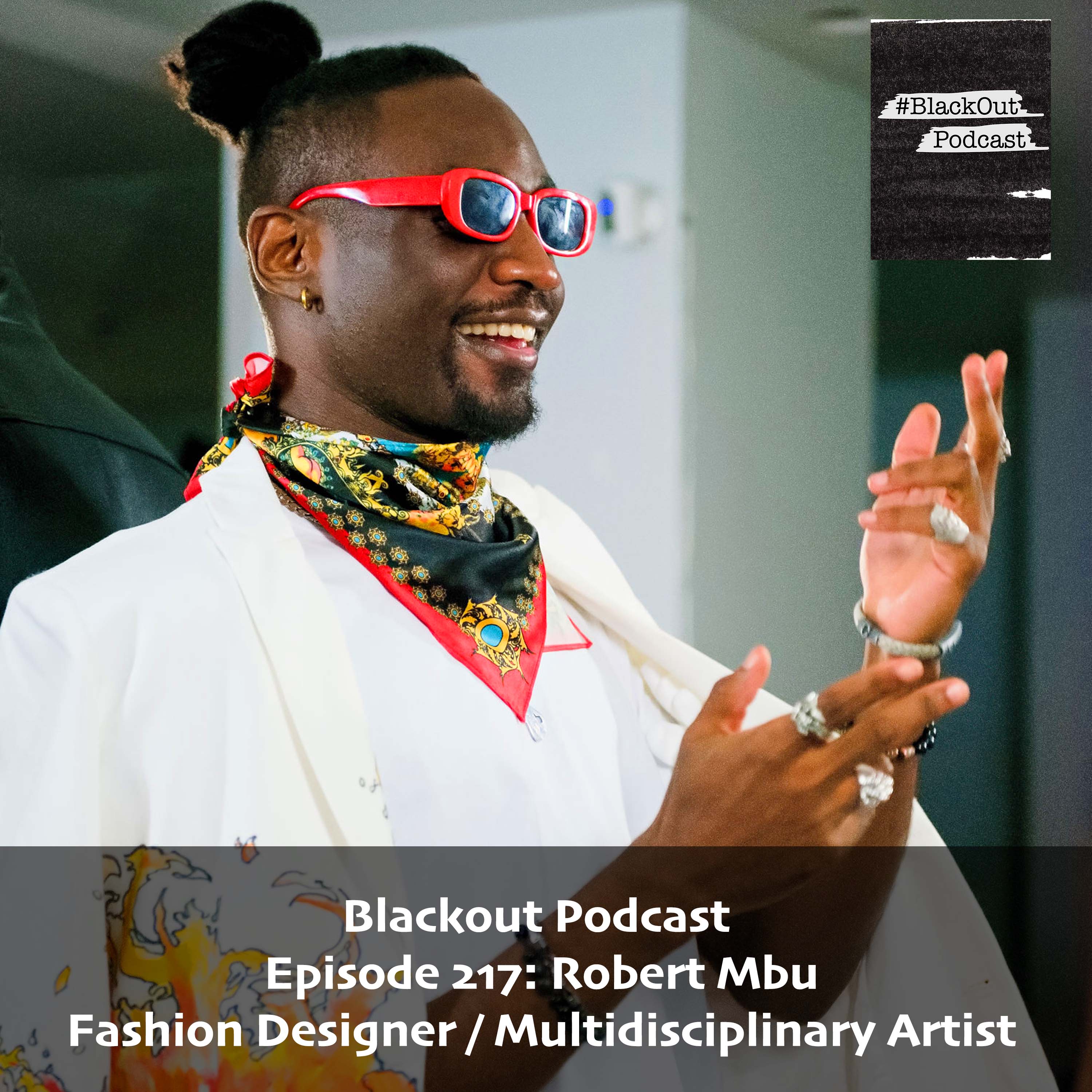 Robert Mbu - Fashion Designer / Multidisciplinary Artist