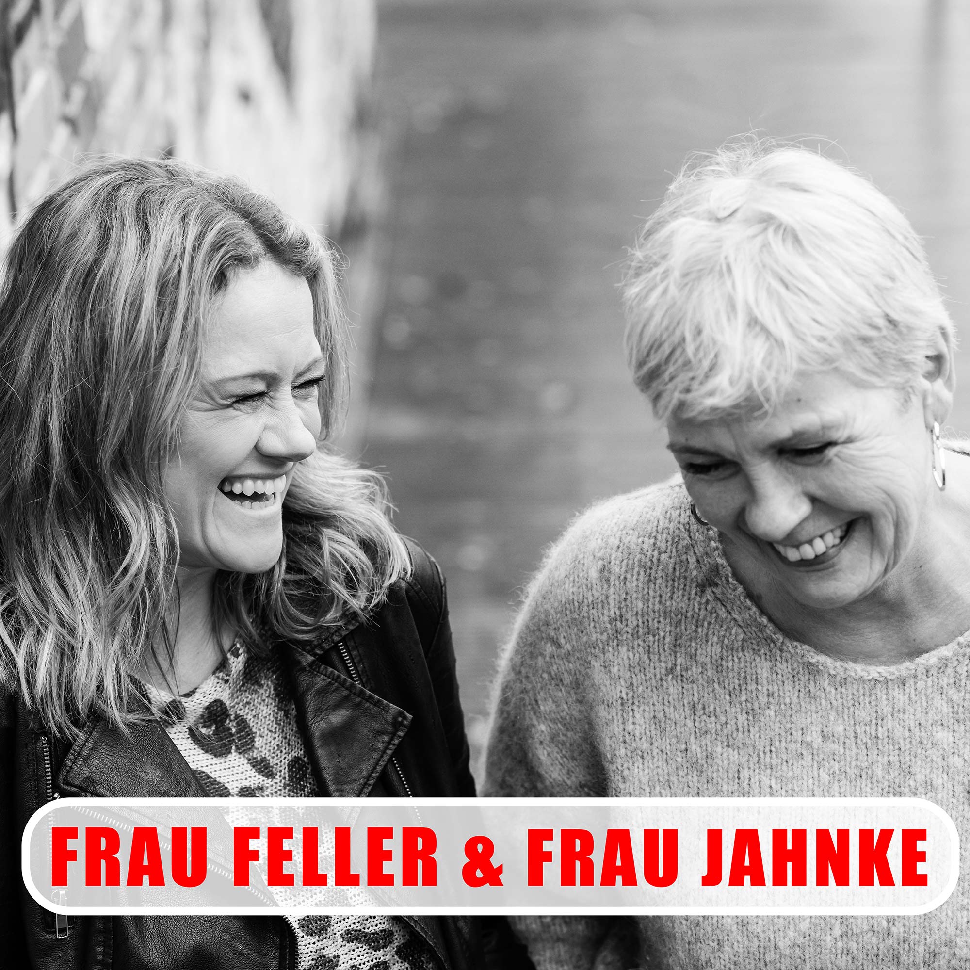 Frau Feller & Frau Jahnke 