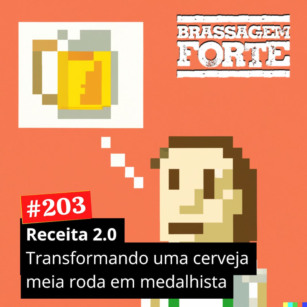 ⁣#203 – Receita 2.0: Transformando uma cerveja meia roda em medalhista