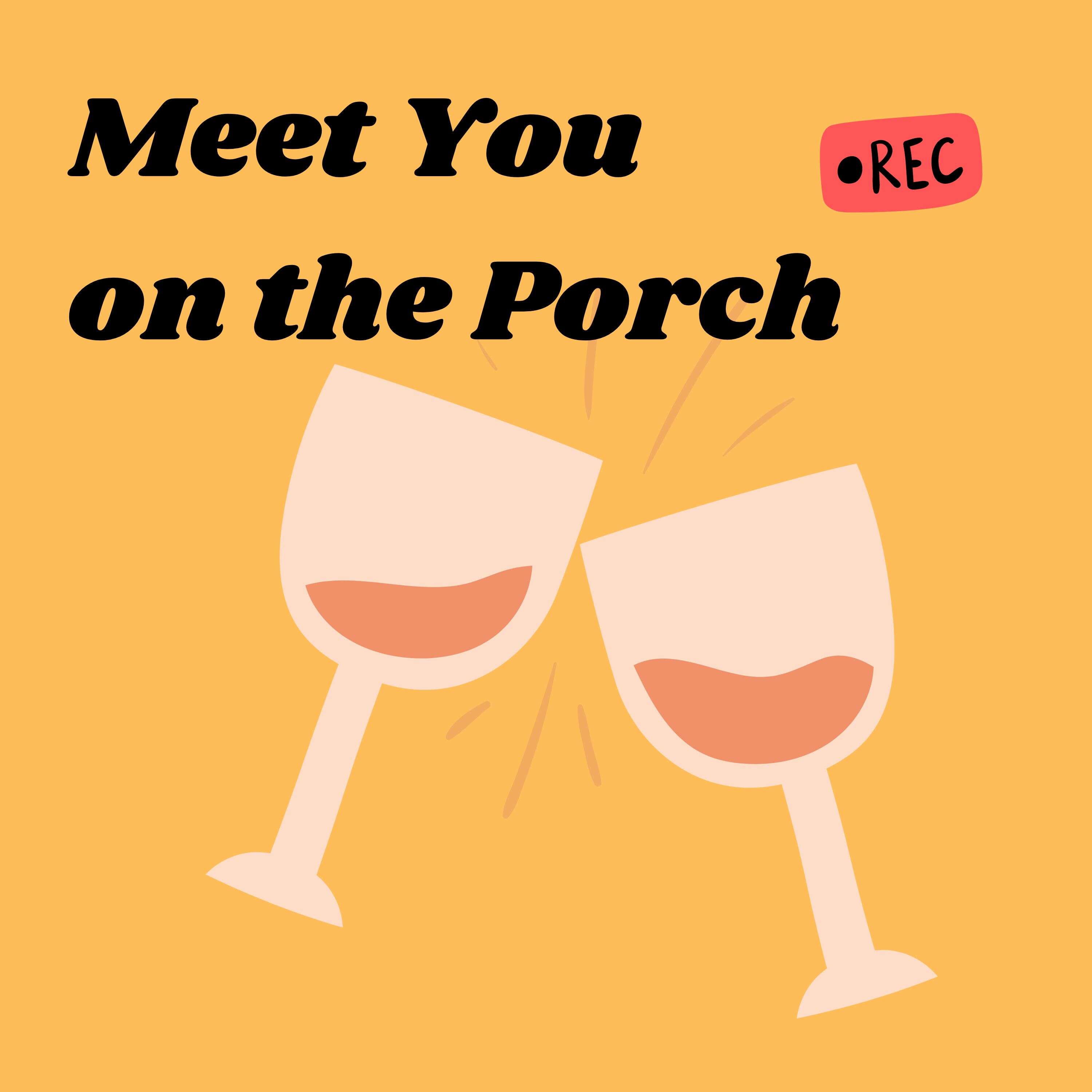 Meet You on the Porch 