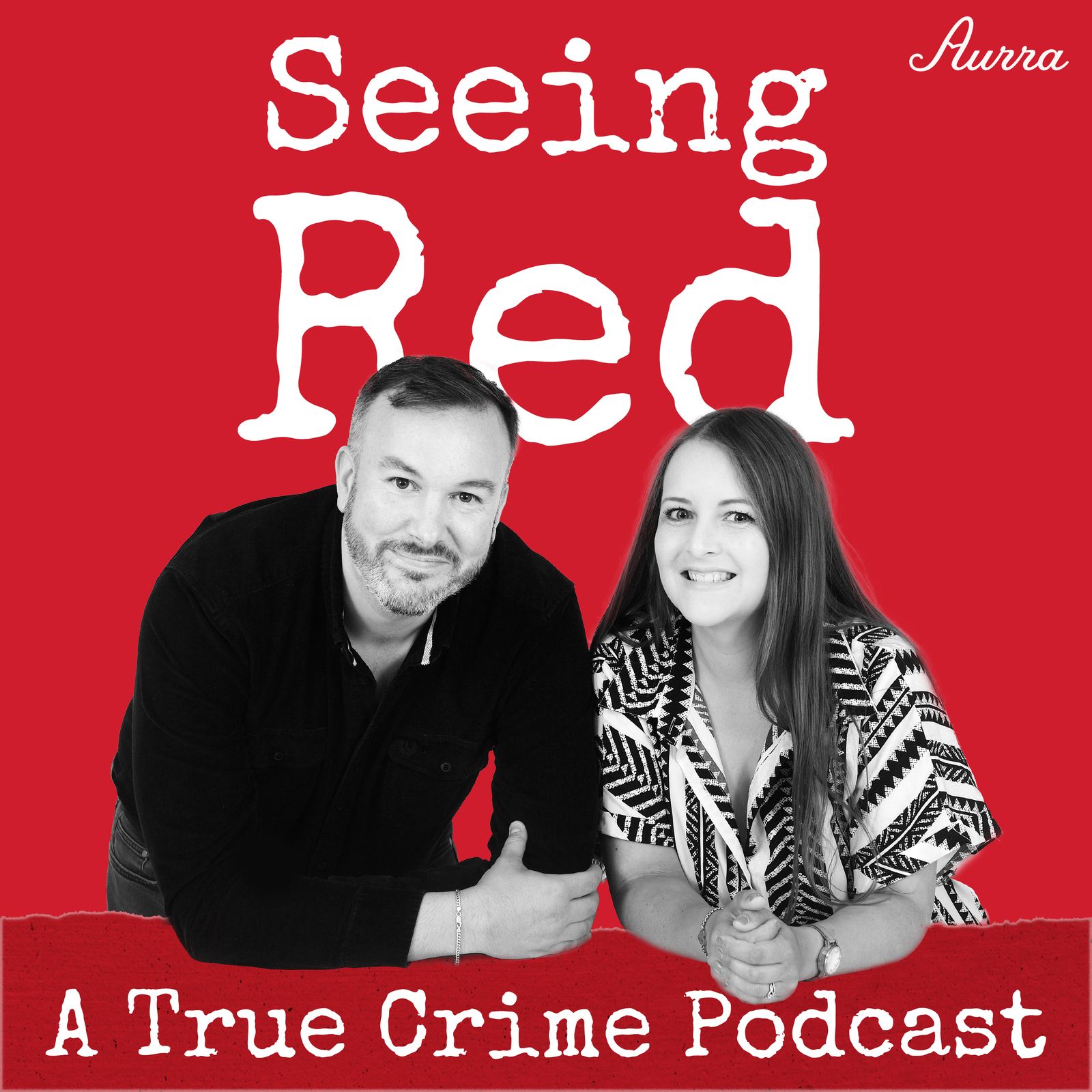 Seeing Red A True Crime Podcast 