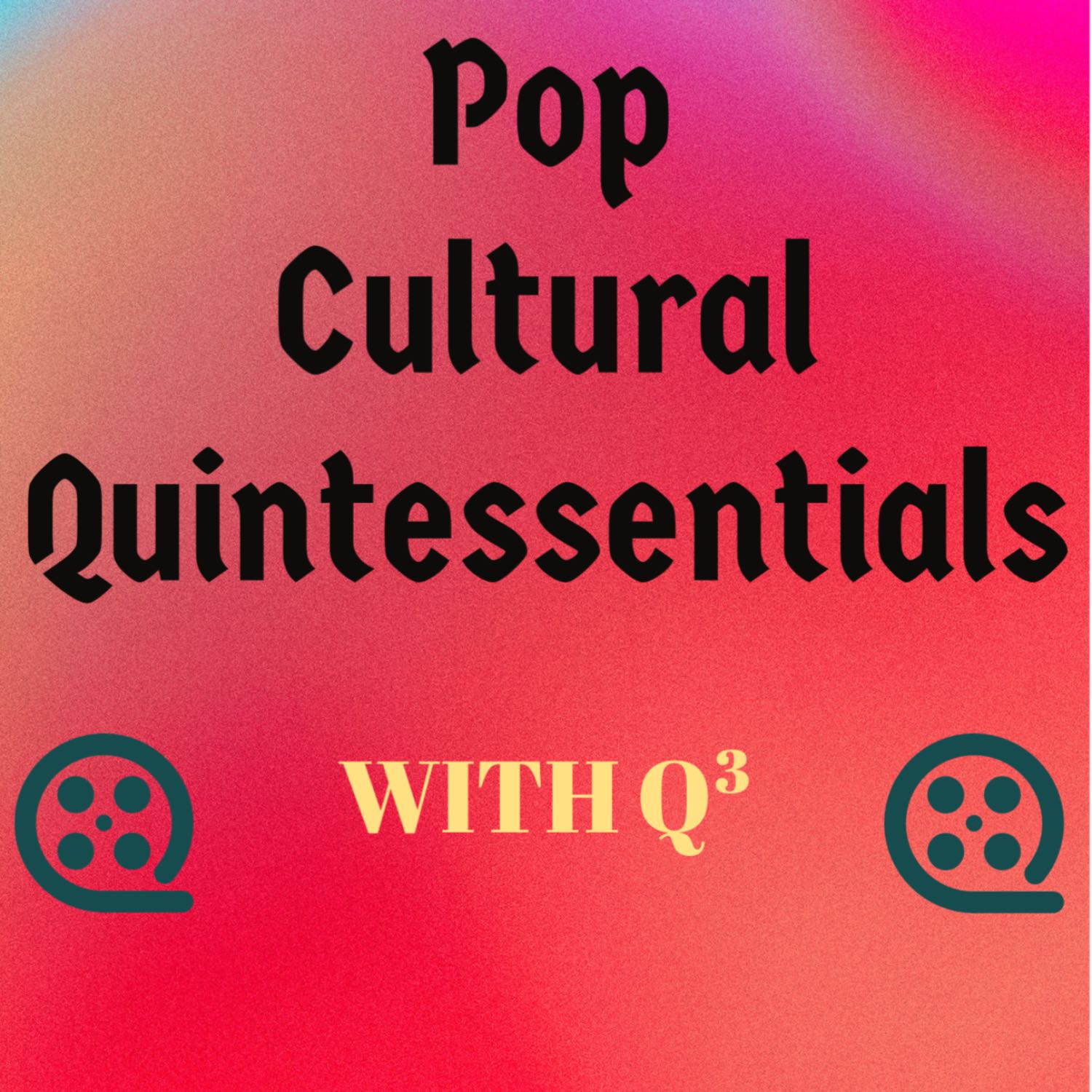 Pop Cultural Quintessentials with Qubed 