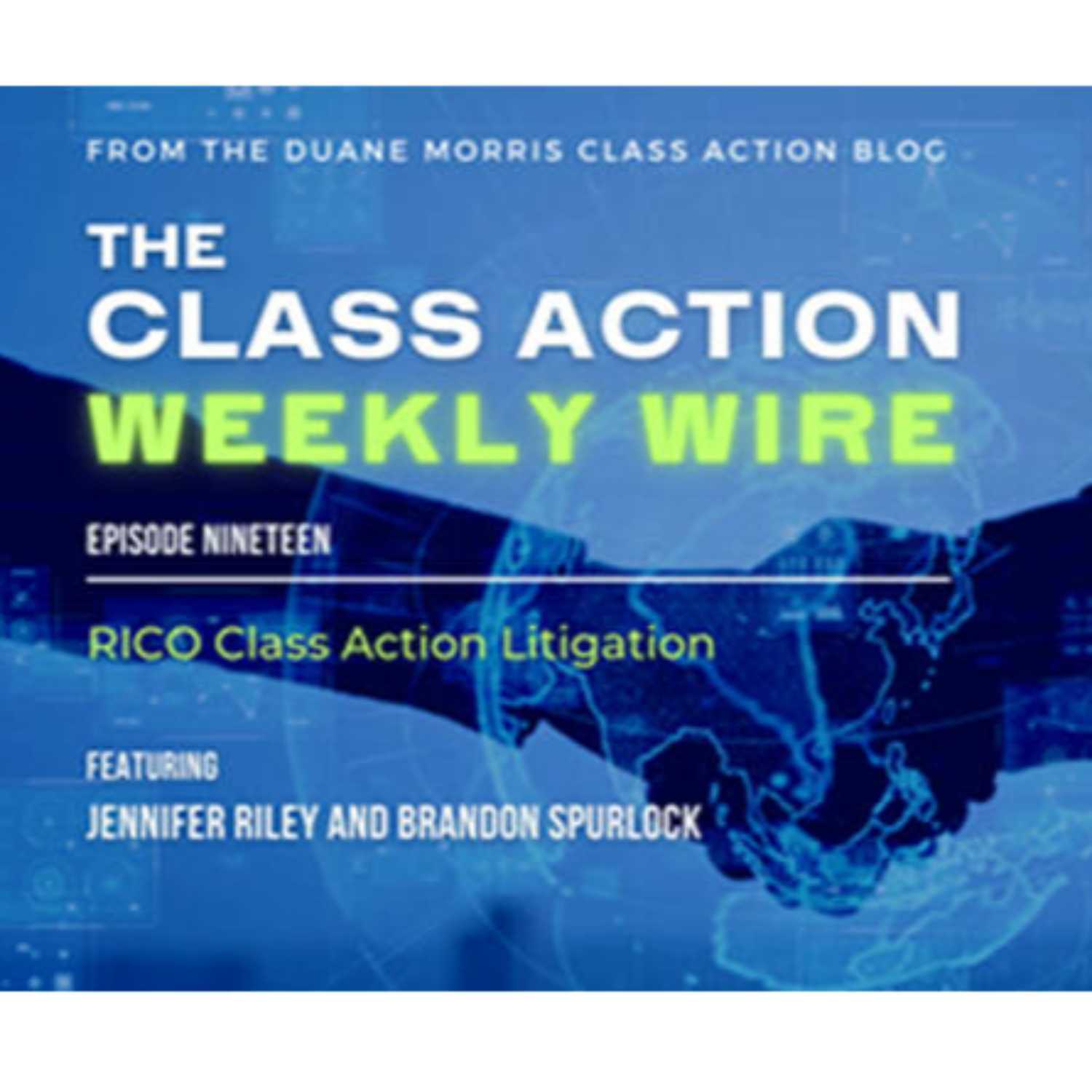 ⁣Episode 19: RICO Class Action Litigation