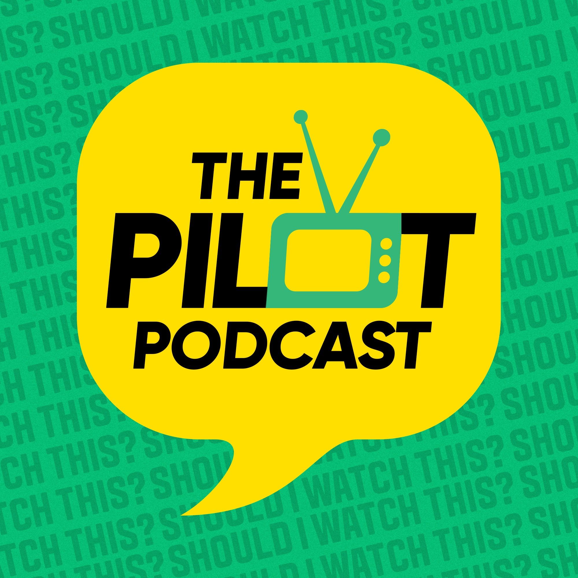 The Pilot Podcast - TV Reviews and Interviews! 