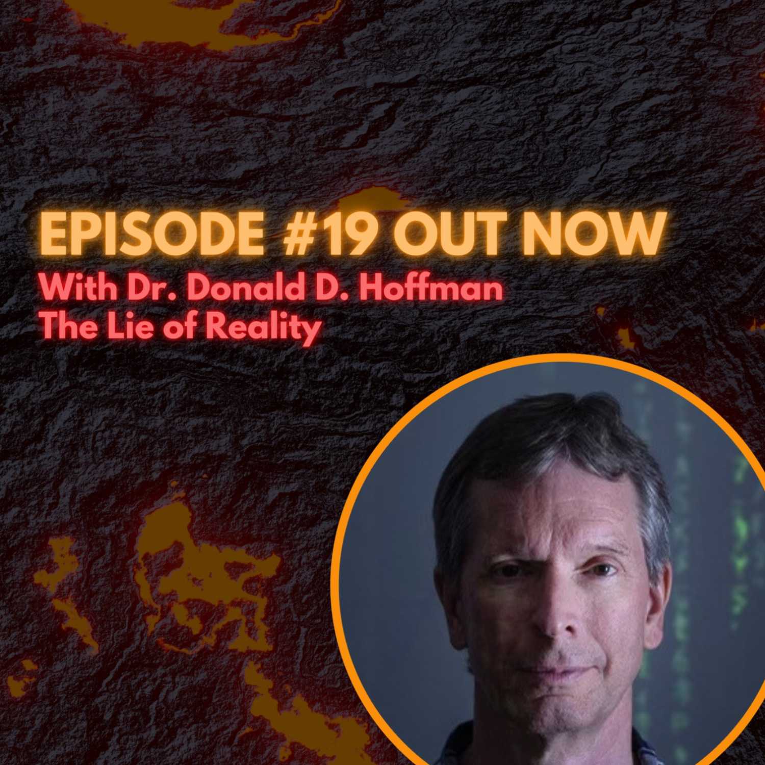 "The Lie of Reality" with Dr. Donald D. Hoffman