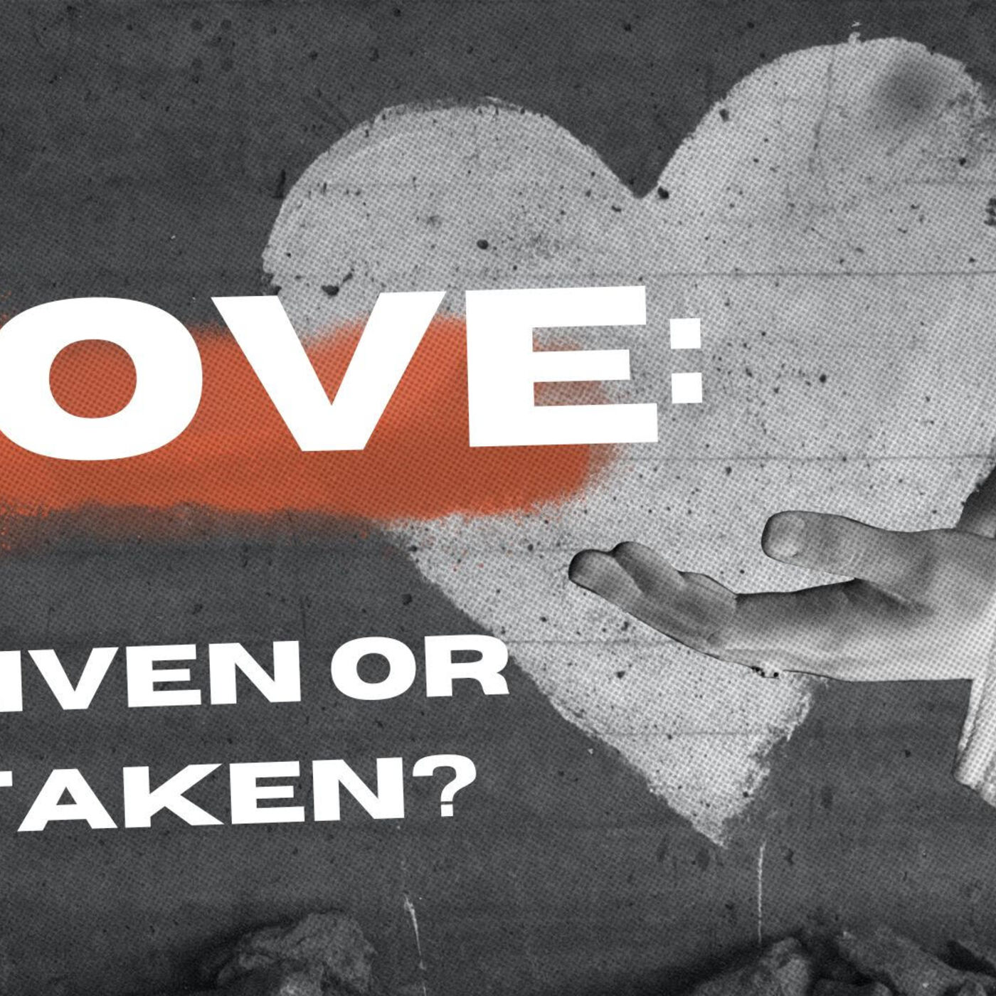 ⁣Love: Given or Taken?  Shepherd Audio Sermon 24th September