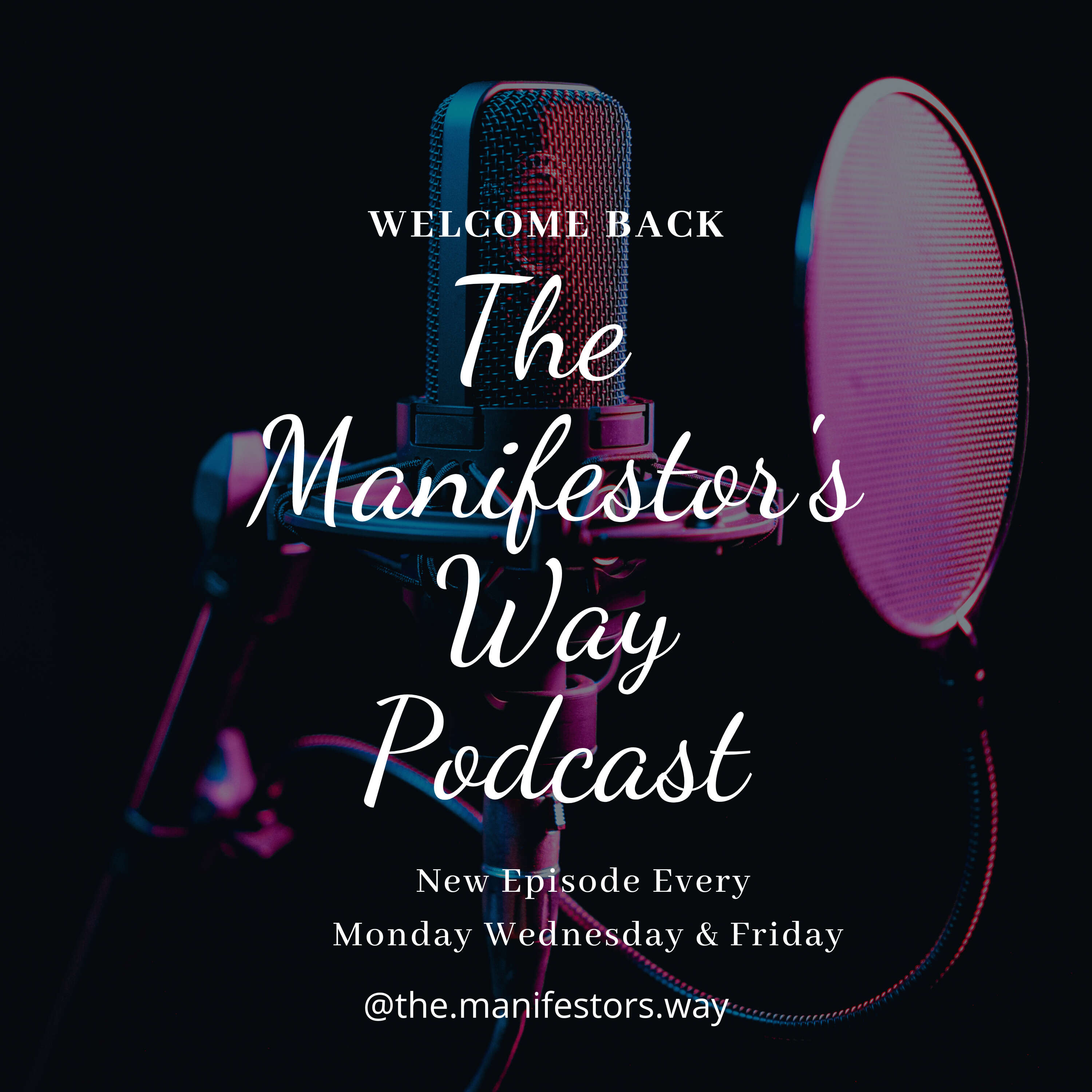 The Manifestor's Way 