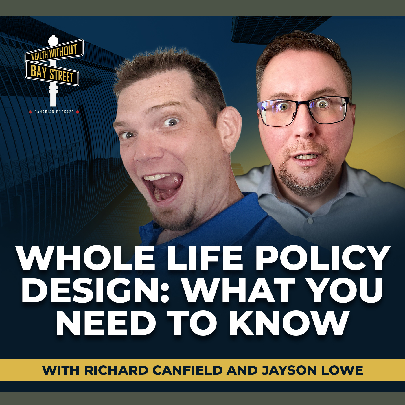 ⁣186. Whole Life Policy Design: What You Need To Know