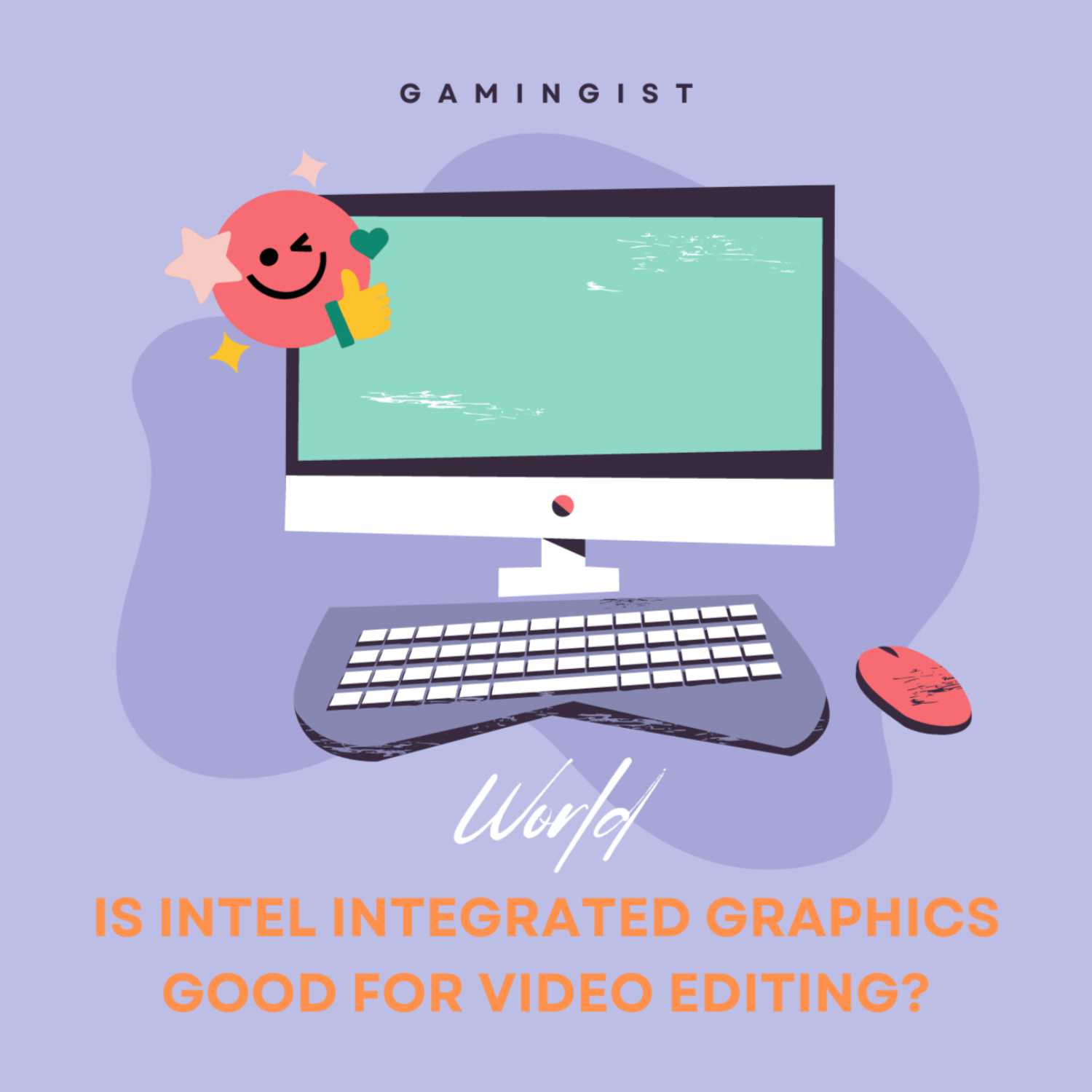 Is Intel Integreted Graphics Good for Editing? 