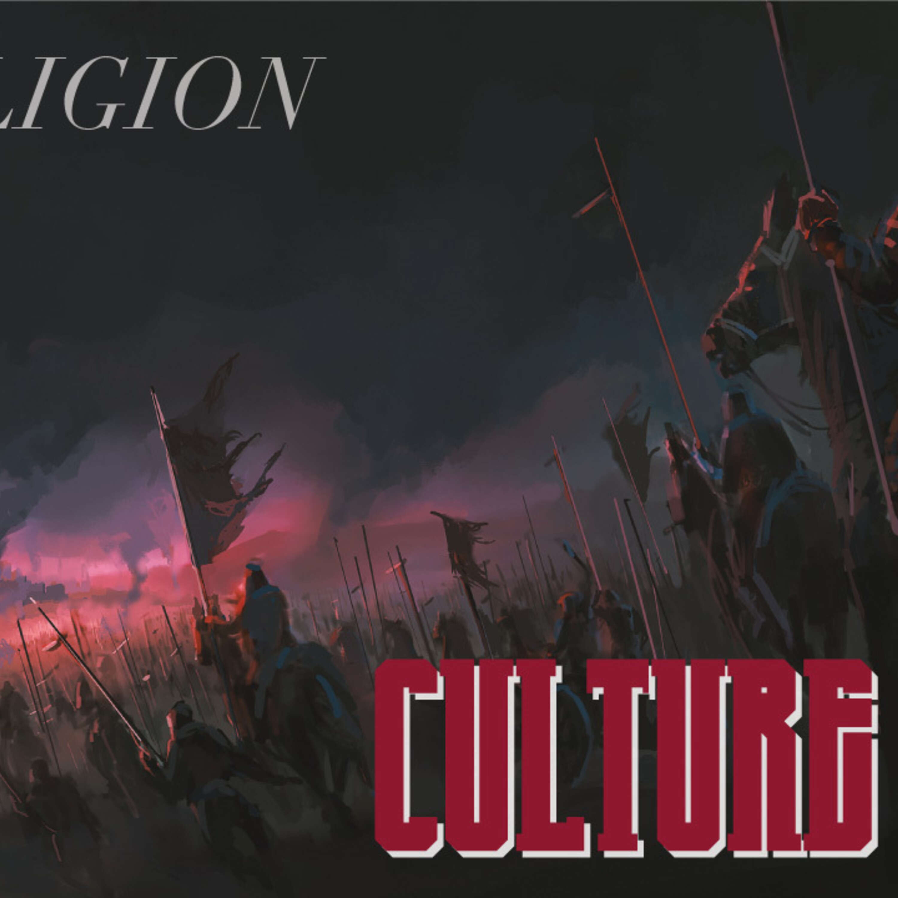 Culture Wars: Re(A)ligion