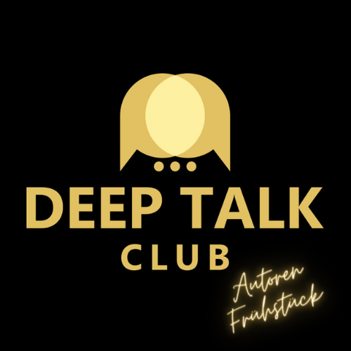 Deep Talk Club - Das Clubhouse Autoren-Frühstück 