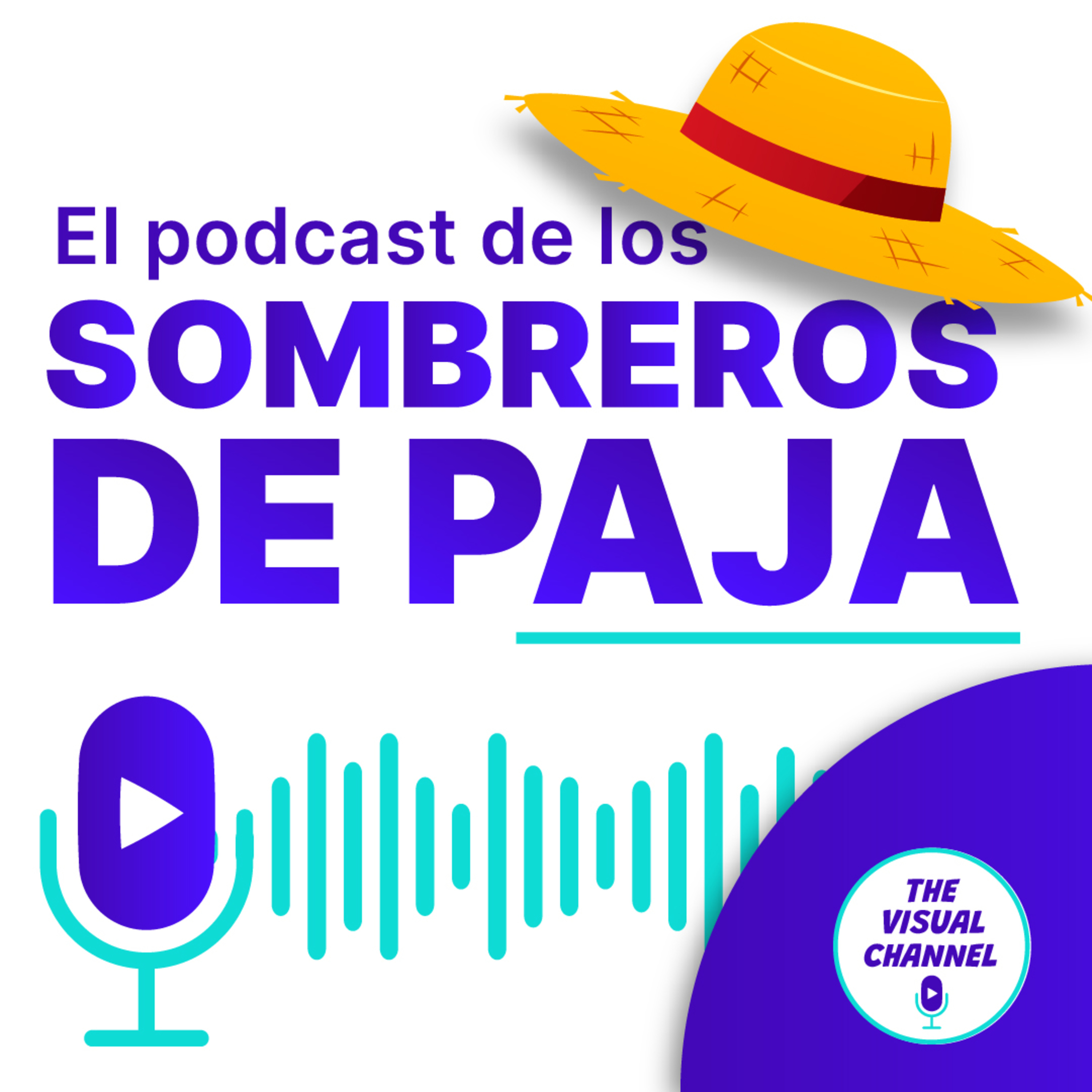 El Podcast de los Sombreros de Paja - One Piece 