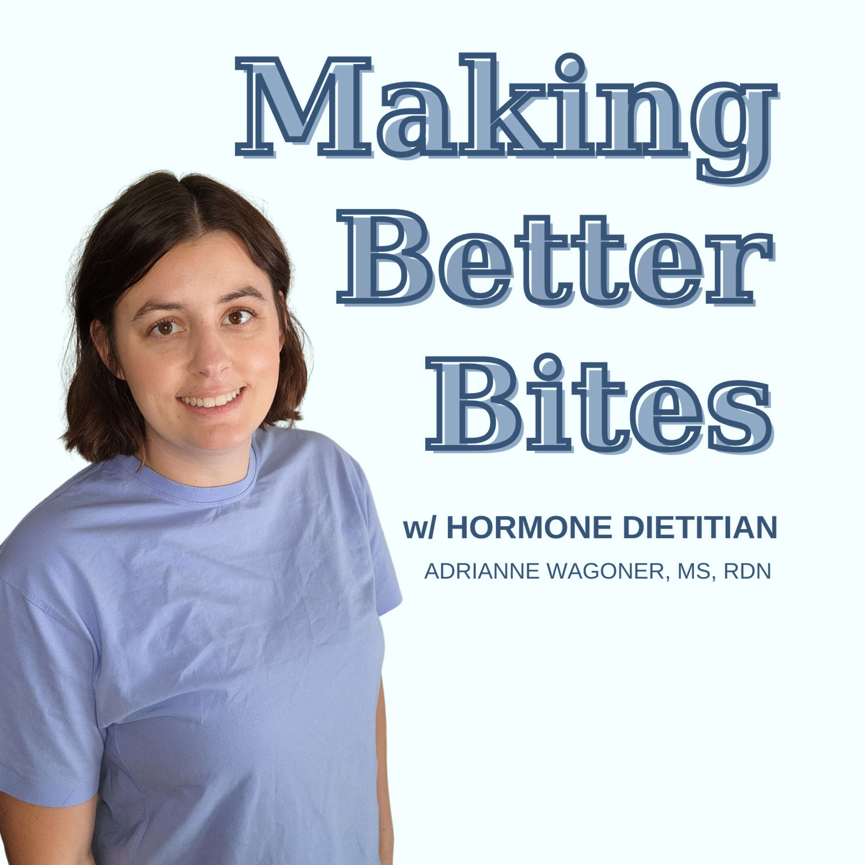 Making Better Bites 